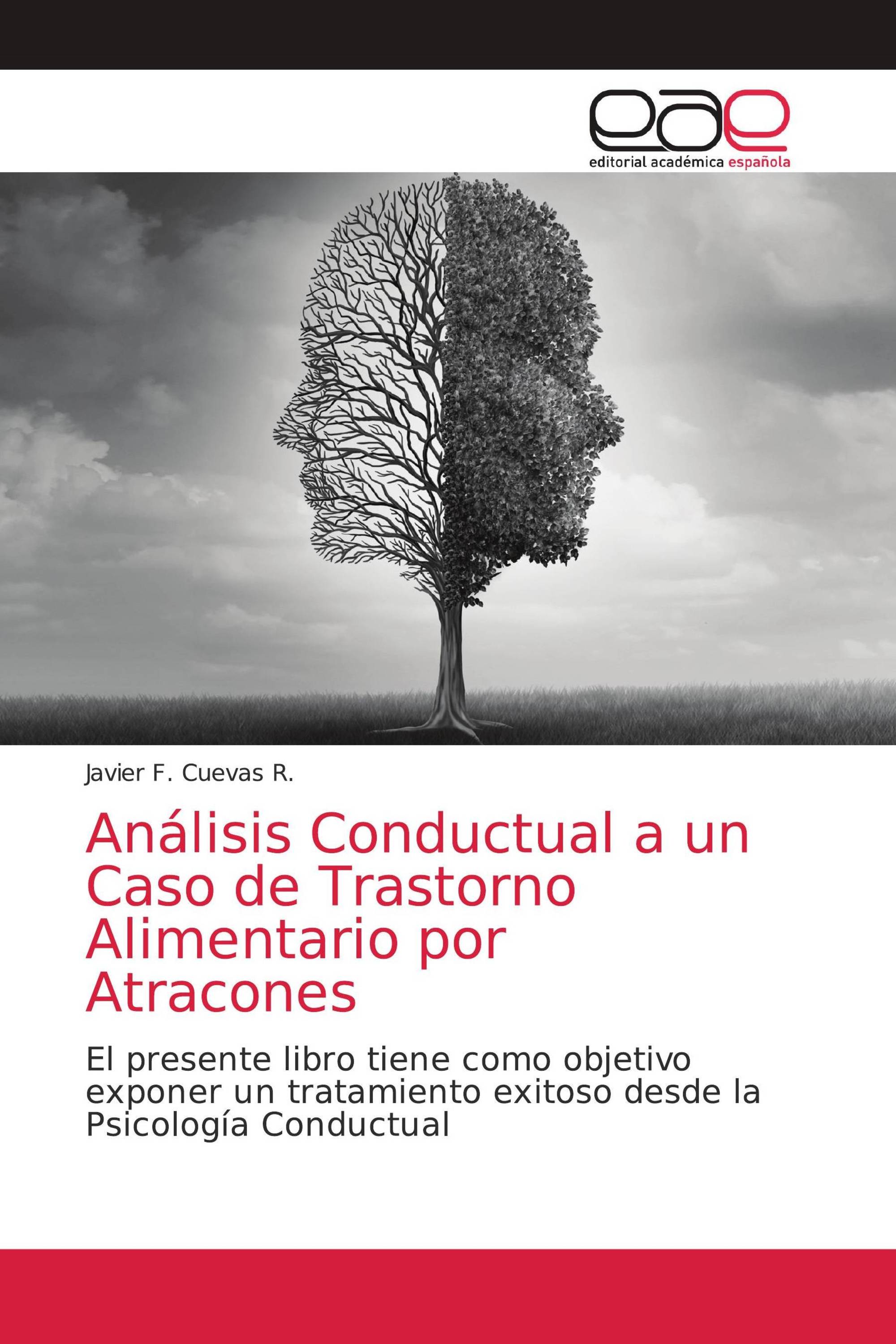 Análisis Conductual a un Caso de Trastorno Alimentario por Atracones