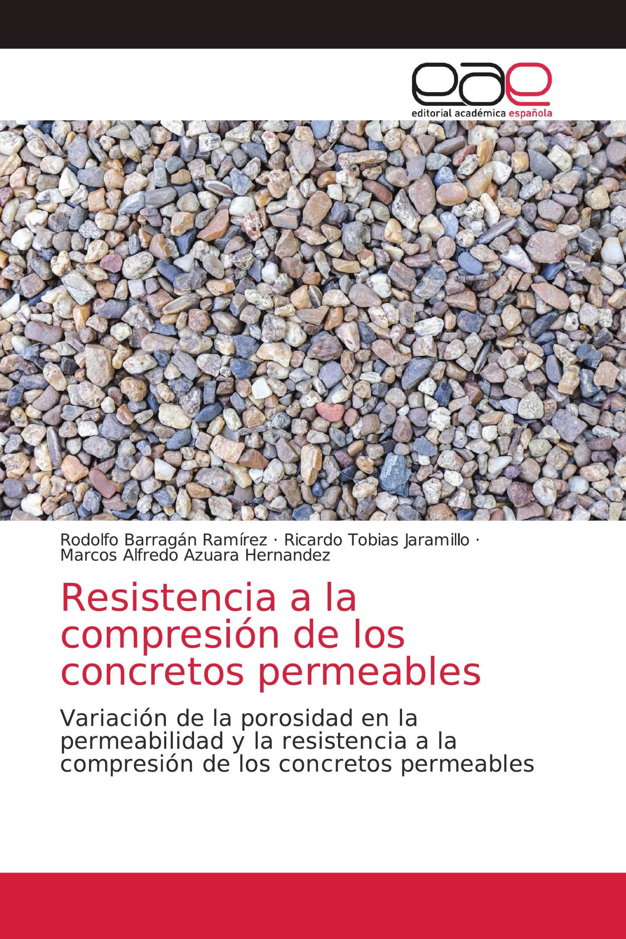 Resistencia a la compresión de los concretos permeables