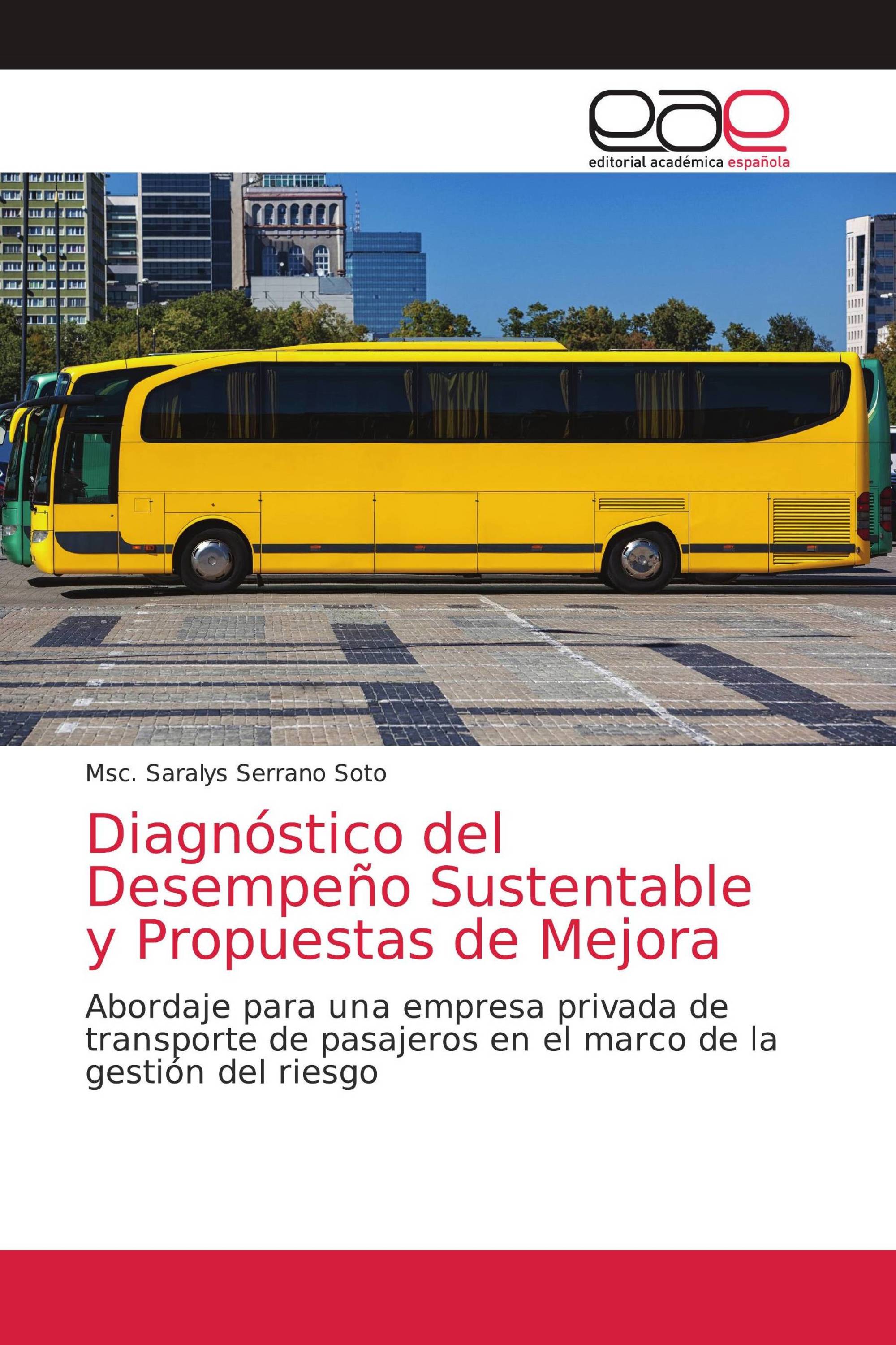 Diagnóstico del Desempeño Sustentable y Propuestas de Mejora