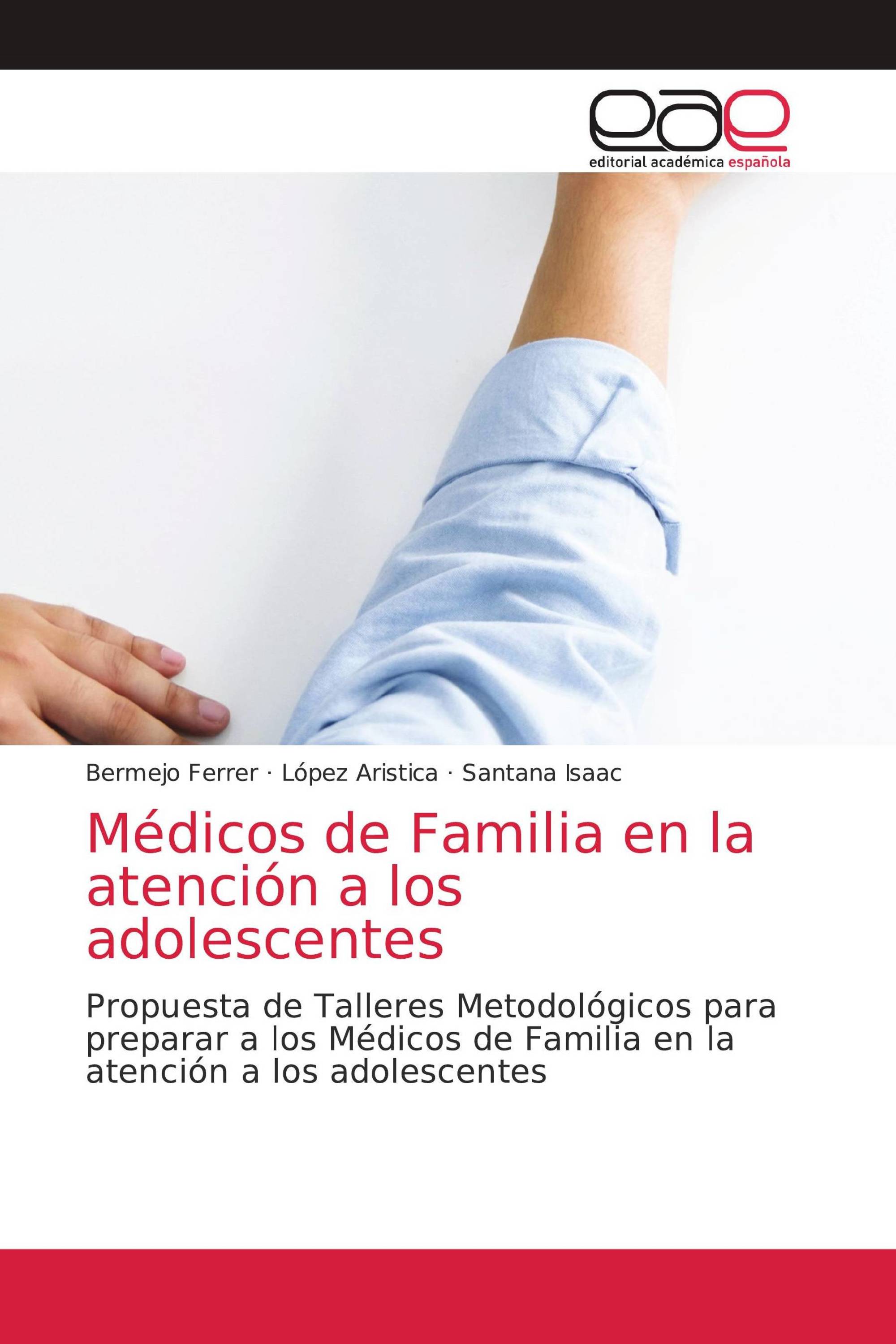 Médicos de Familia en la atención a los adolescentes