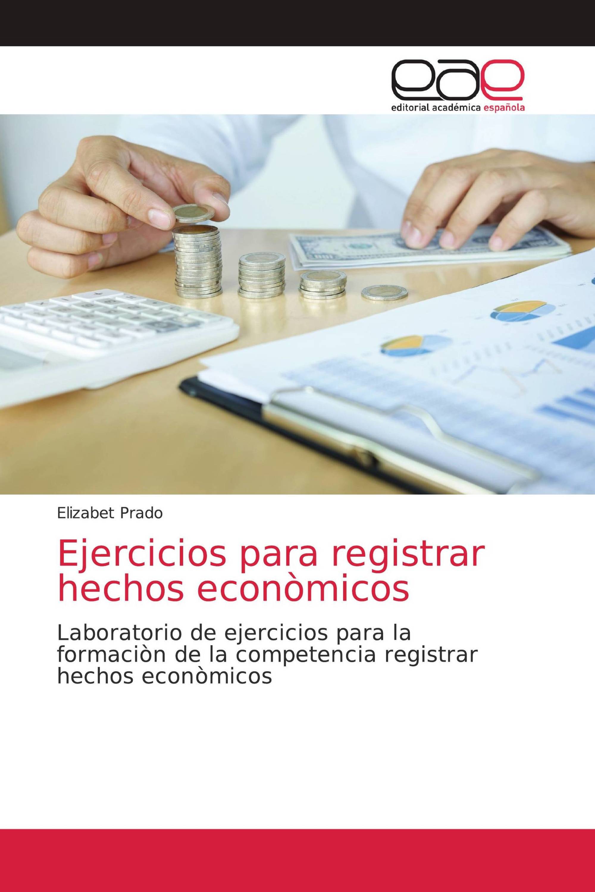 Ejercicios para registrar hechos econòmicos