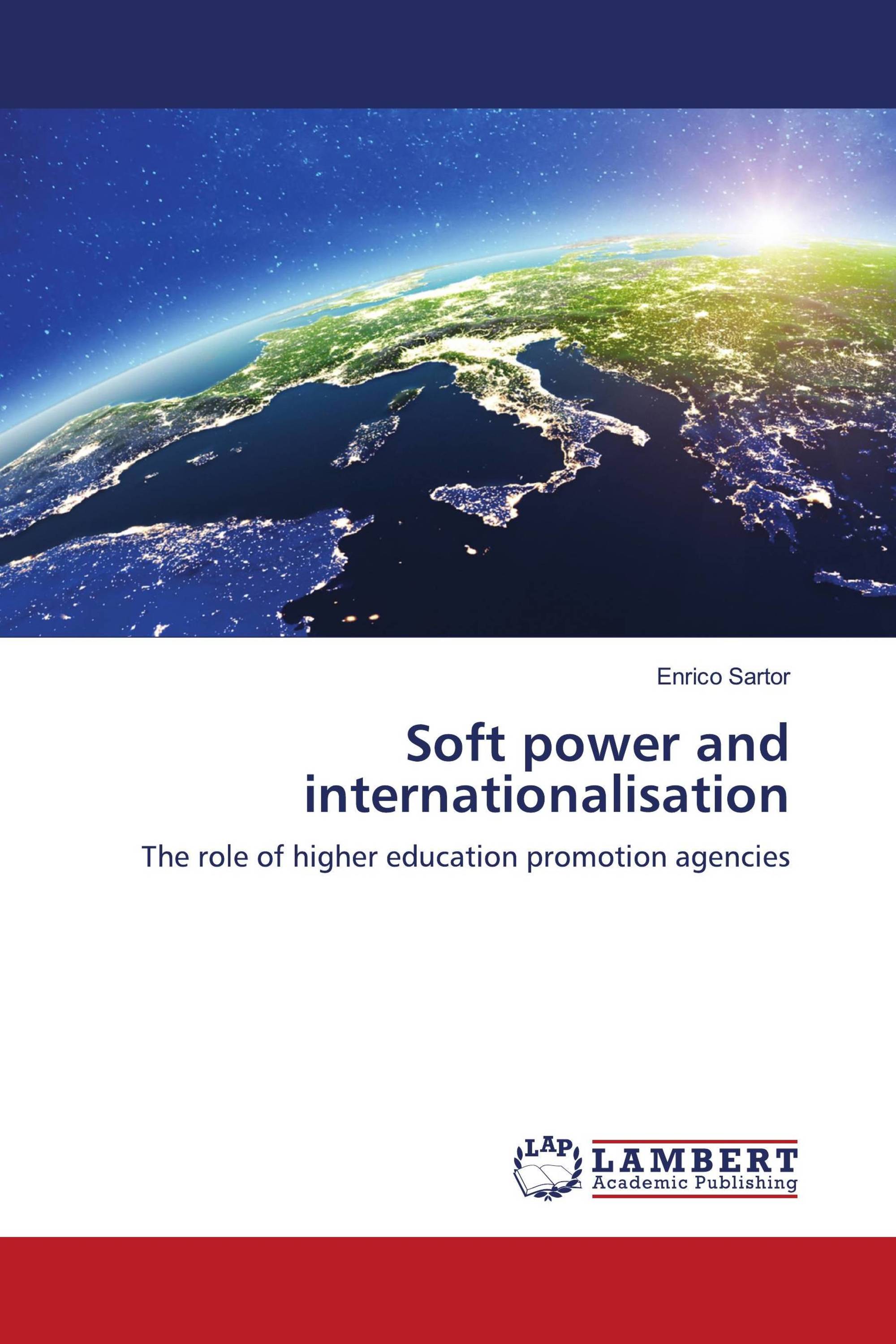 Soft Power And Internationalisation / 978-620-3-04042-5 / 9786203040425 ...