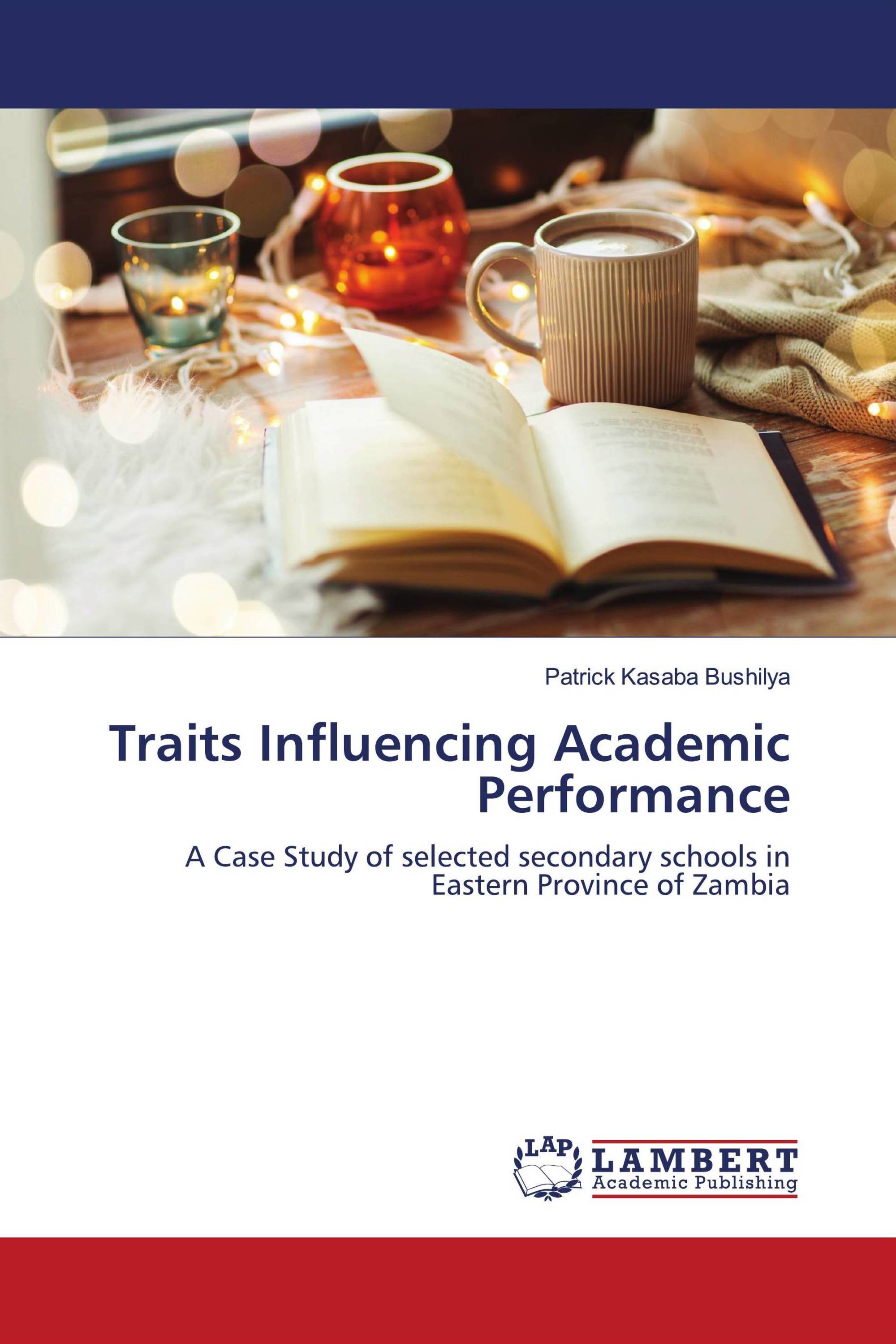 Traits Influencing Academic Performance / 978-620-3-04053-1 ...