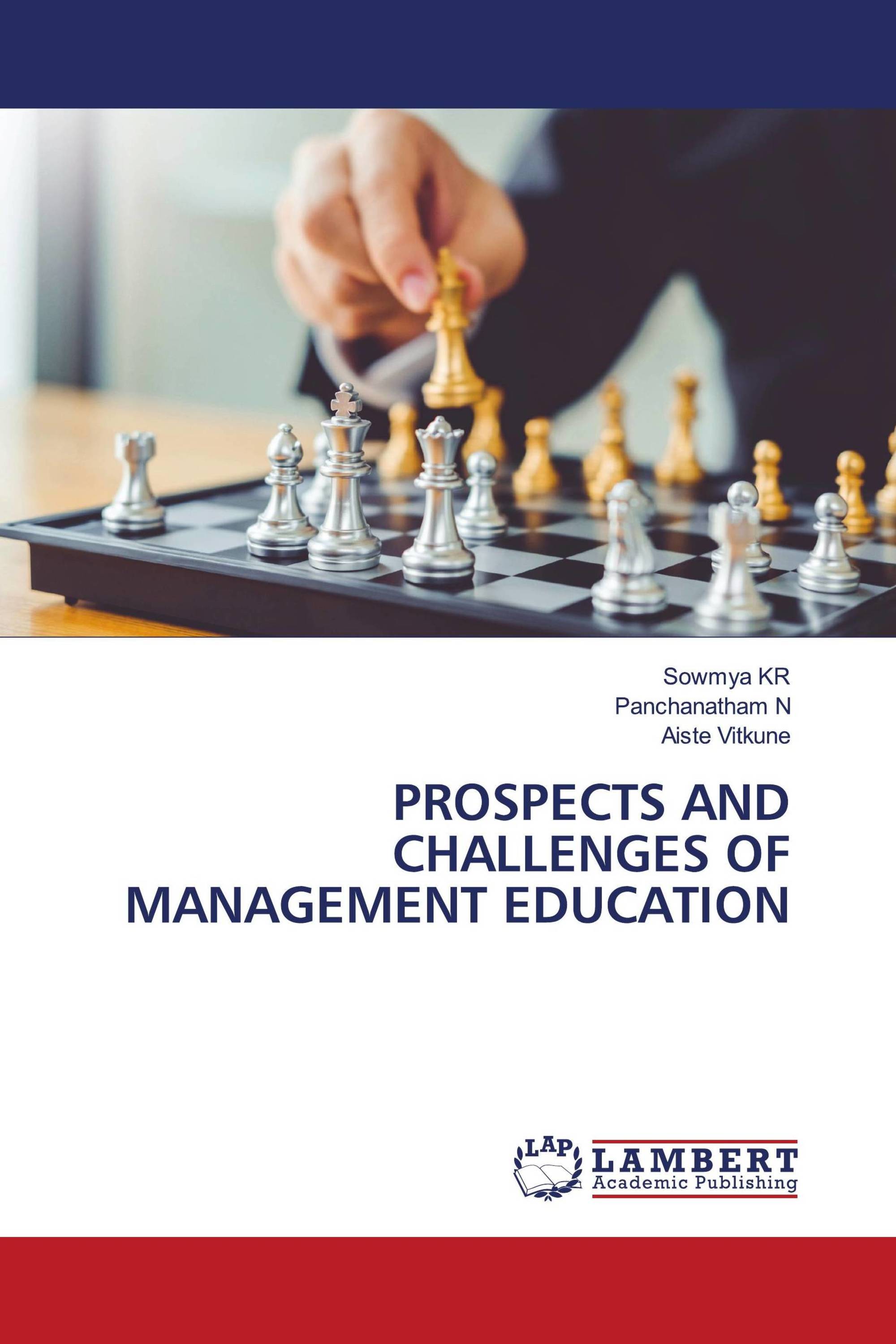 PROSPECTS AND CHALLENGES OF MANAGEMENT EDUCATION