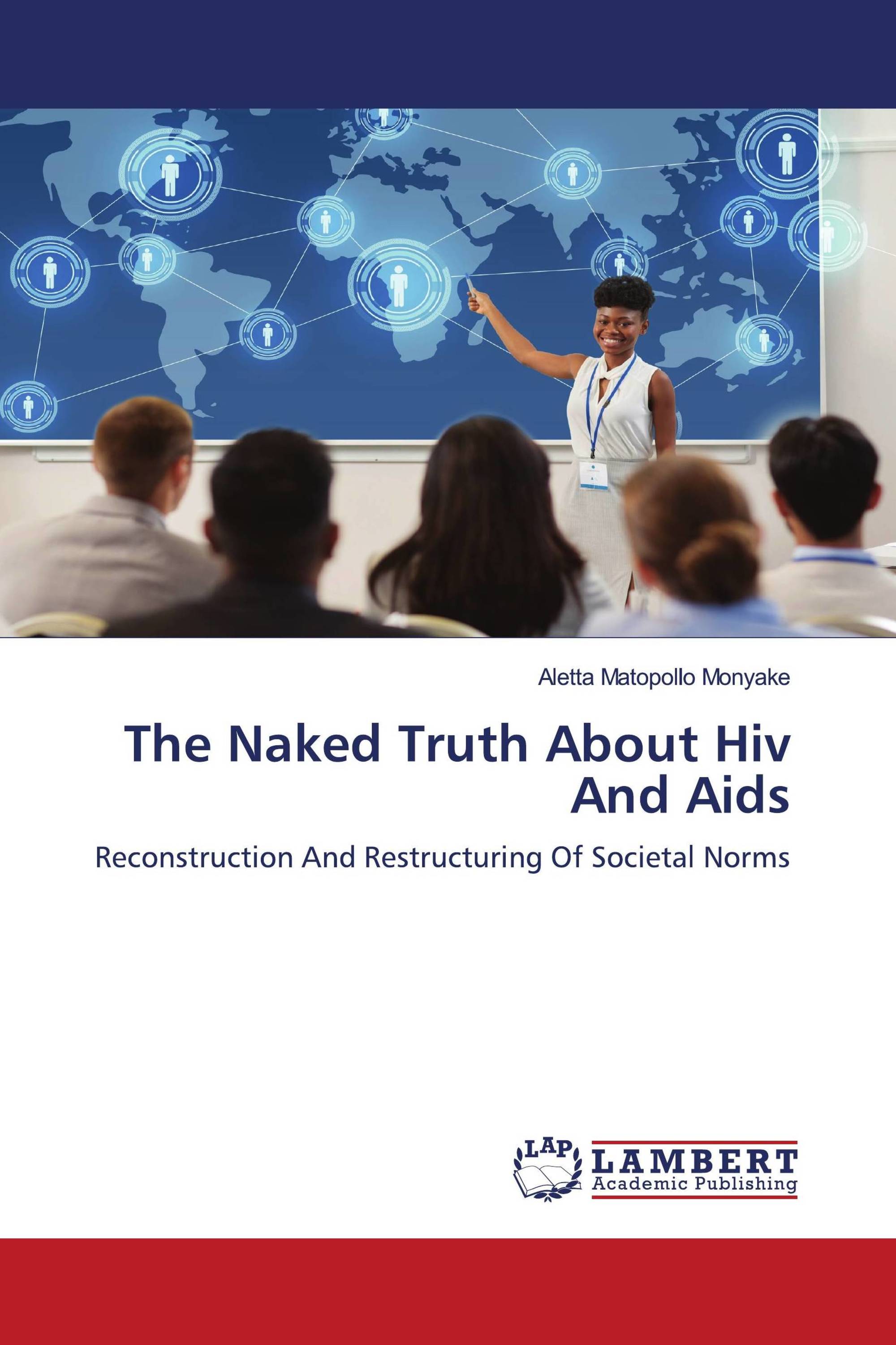 The Naked Truth About Hiv And Aids