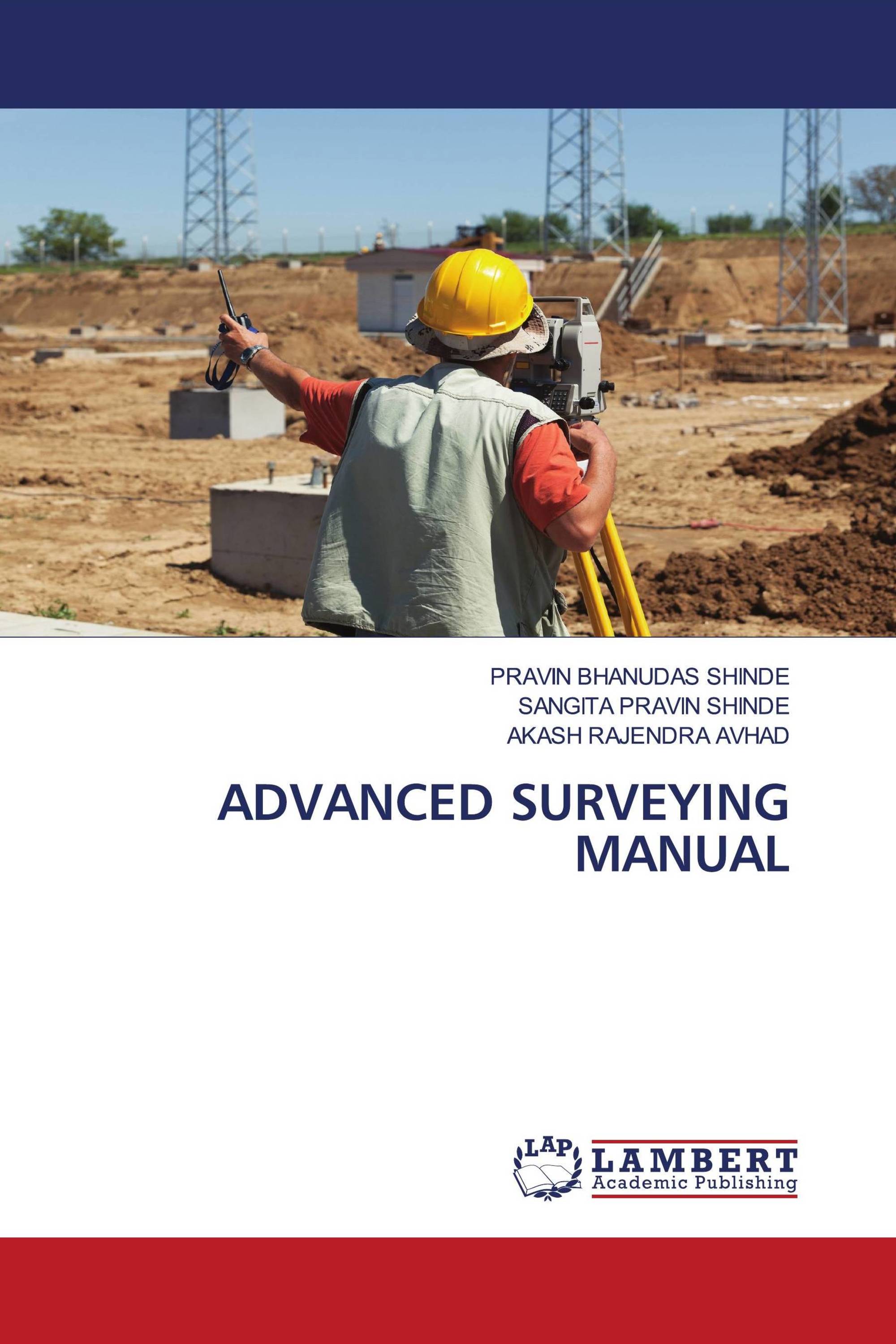 ADVANCED SURVEYING MANUAL / 9786203197655 / 9786203197655 / 6203197653