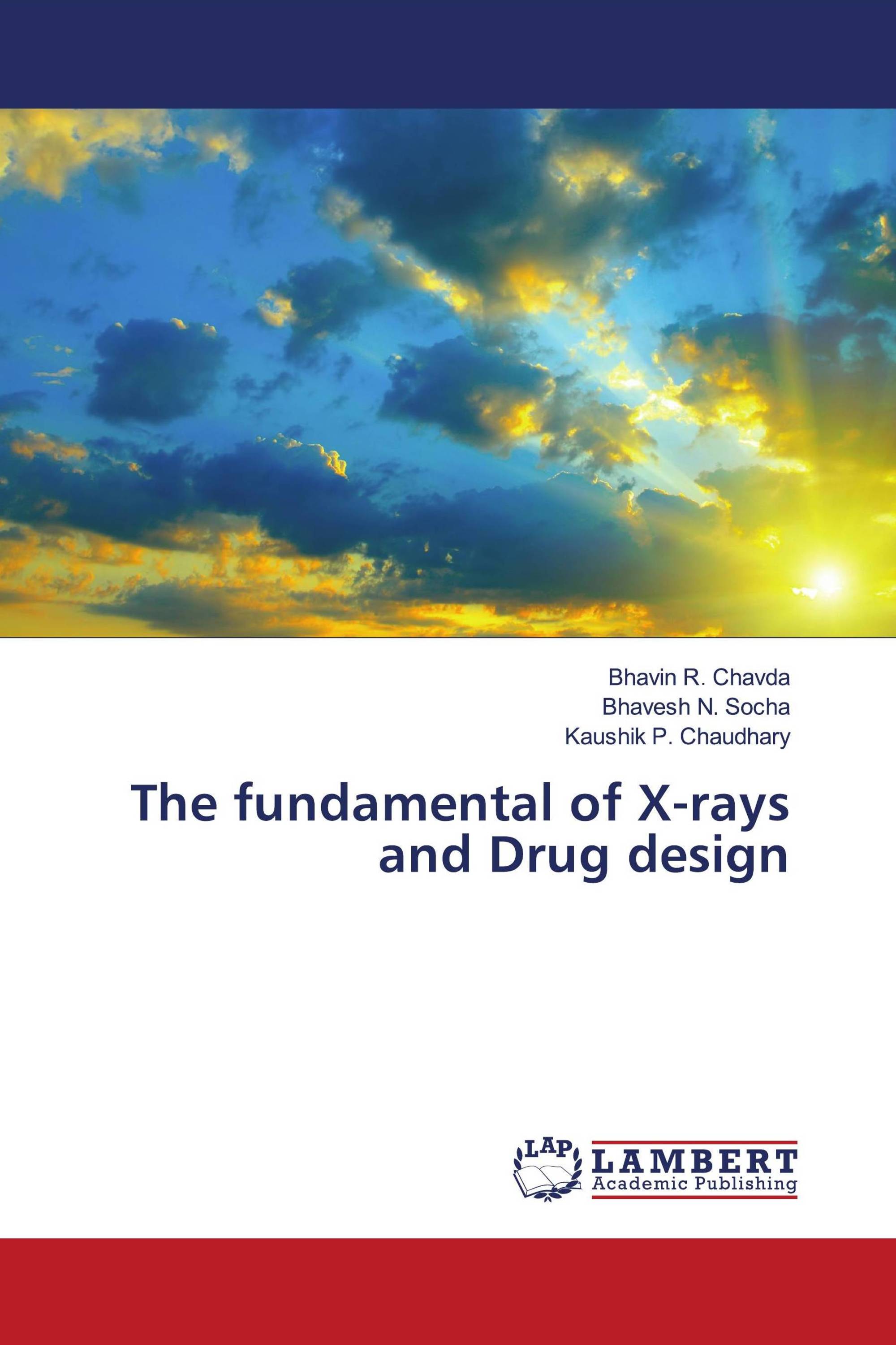 The fundamental of X-rays and Drug design