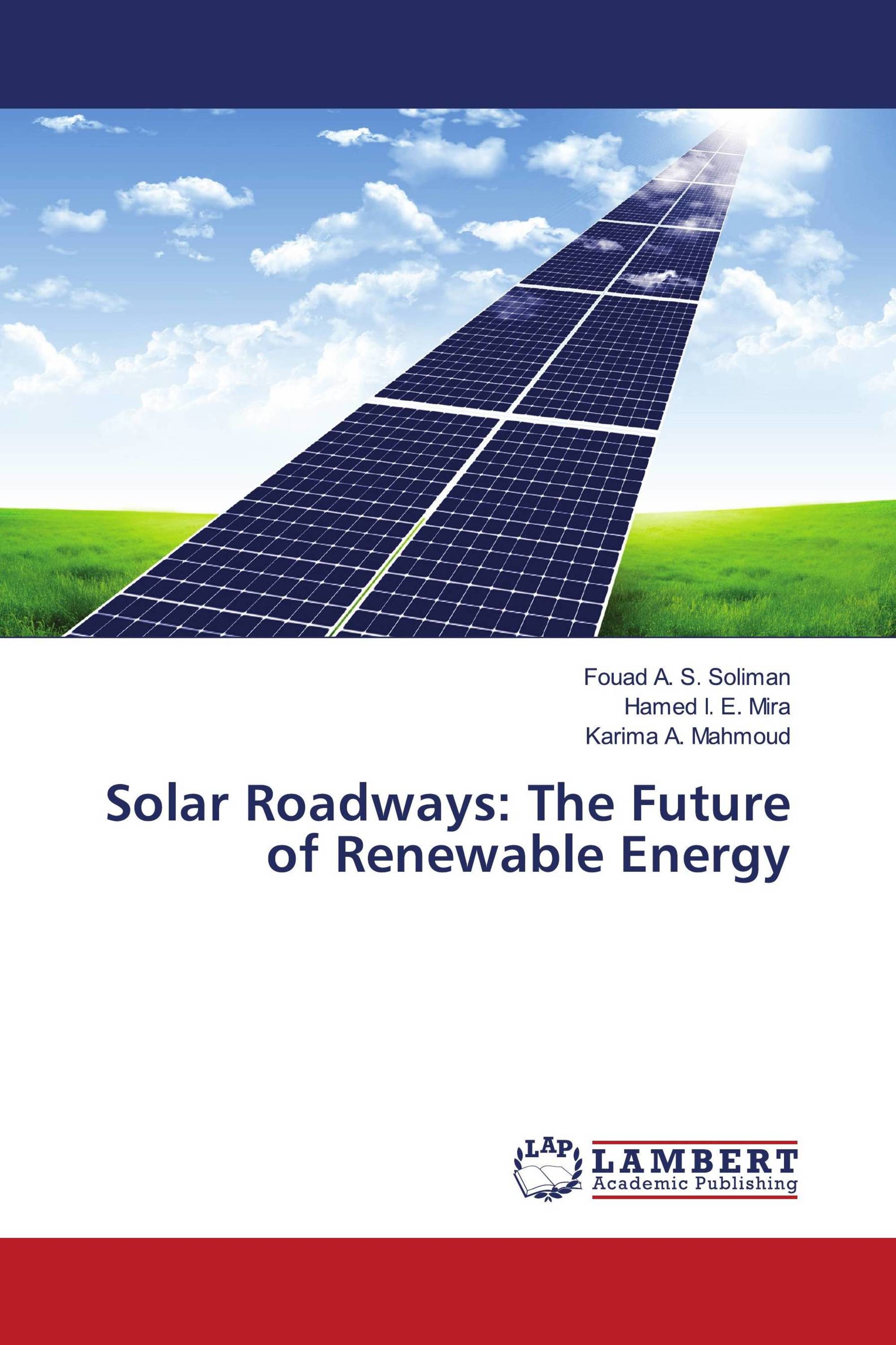 Solar Roadways: The Future of Renewable Energy