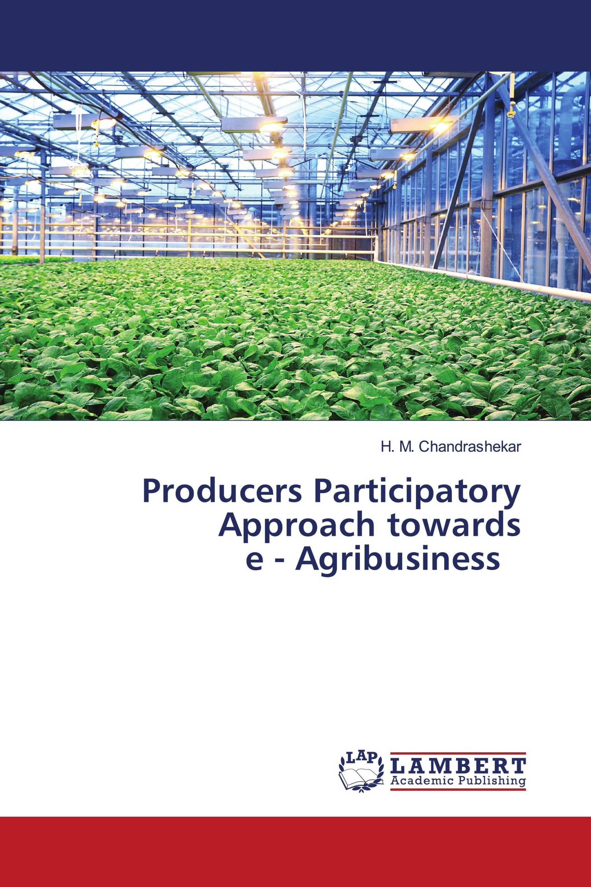 Producers Participatory Approach towards e - Agribusiness / 978-620-3 ...