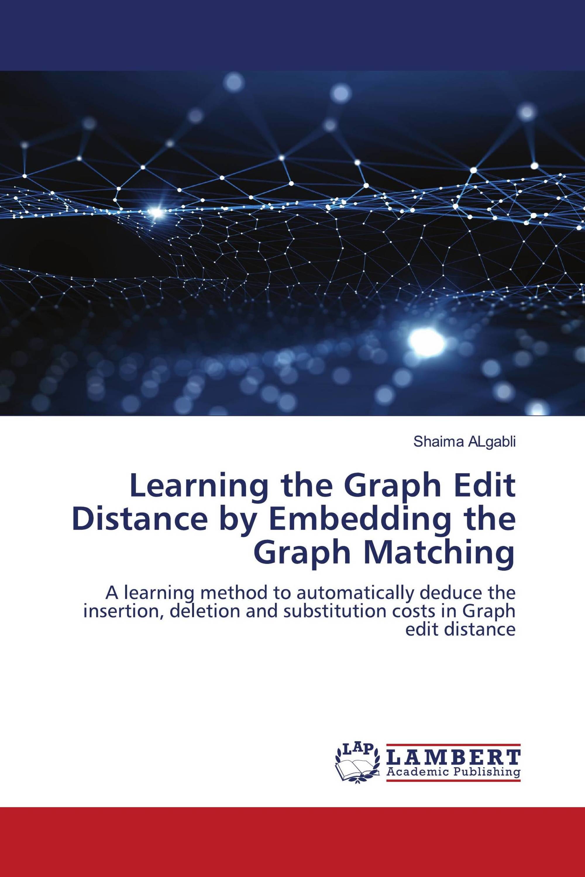 Learning the Graph Edit Distance by Embedding the Graph Matching