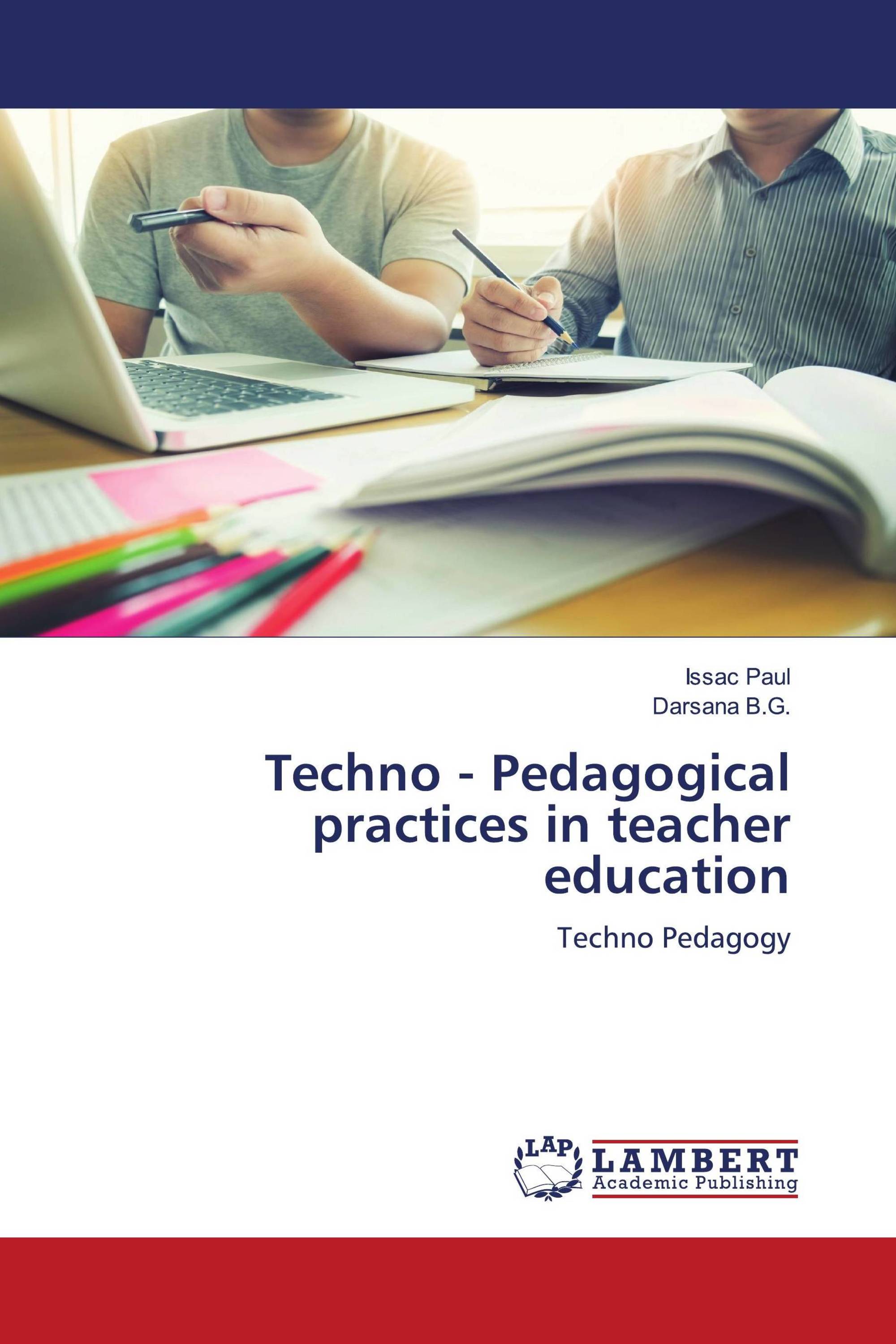 Techno - Pedagogical practices in teacher education