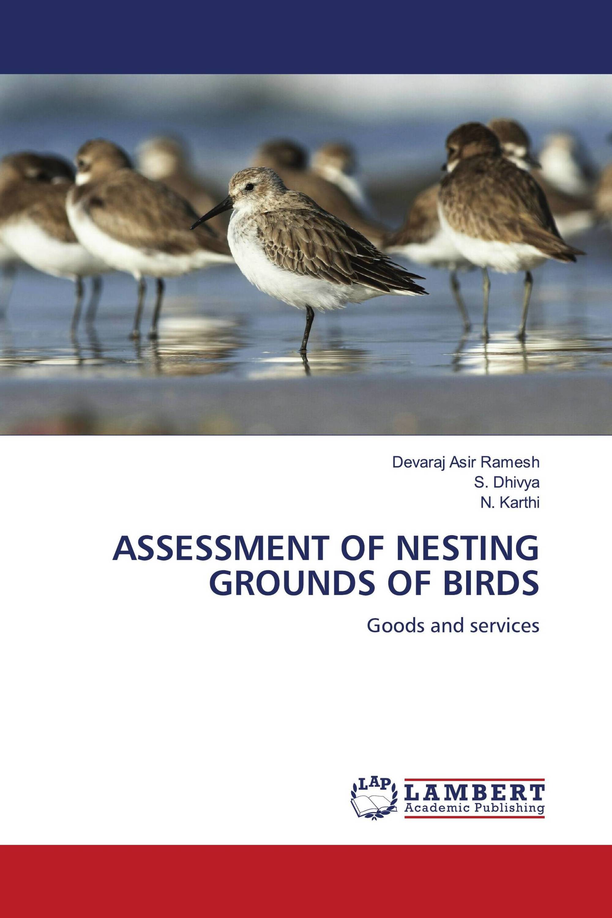 ASSESSMENT OF NESTING GROUNDS OF BIRDS