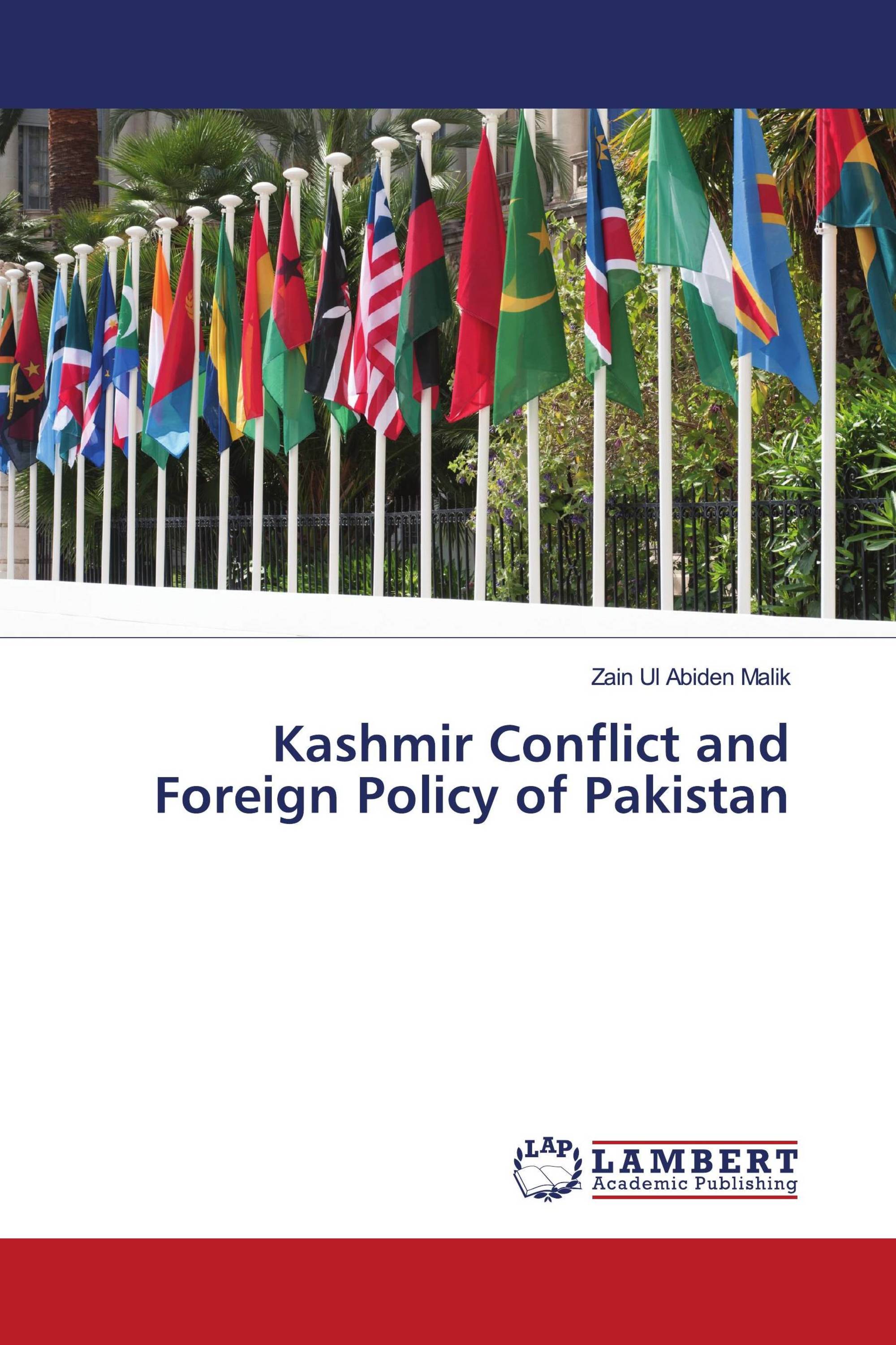 Kashmir Conflict and Foreign Policy of Pakistan