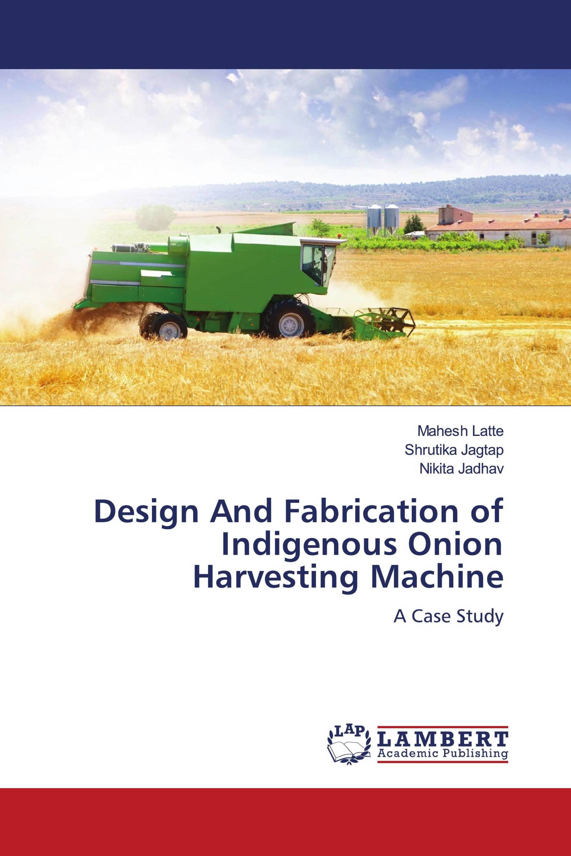 Design And Fabrication of Indigenous Onion Harvesting Machine