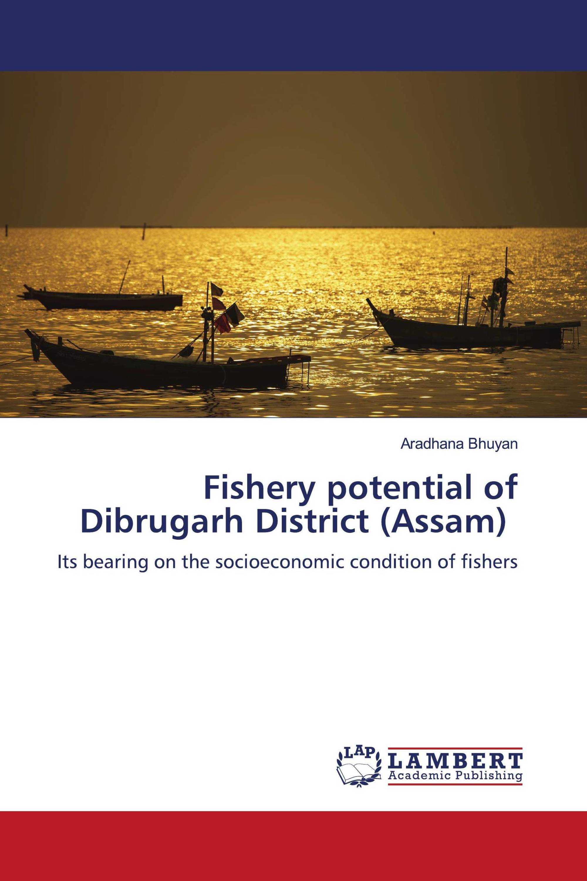 Fishery potential of Dibrugarh District (Assam)