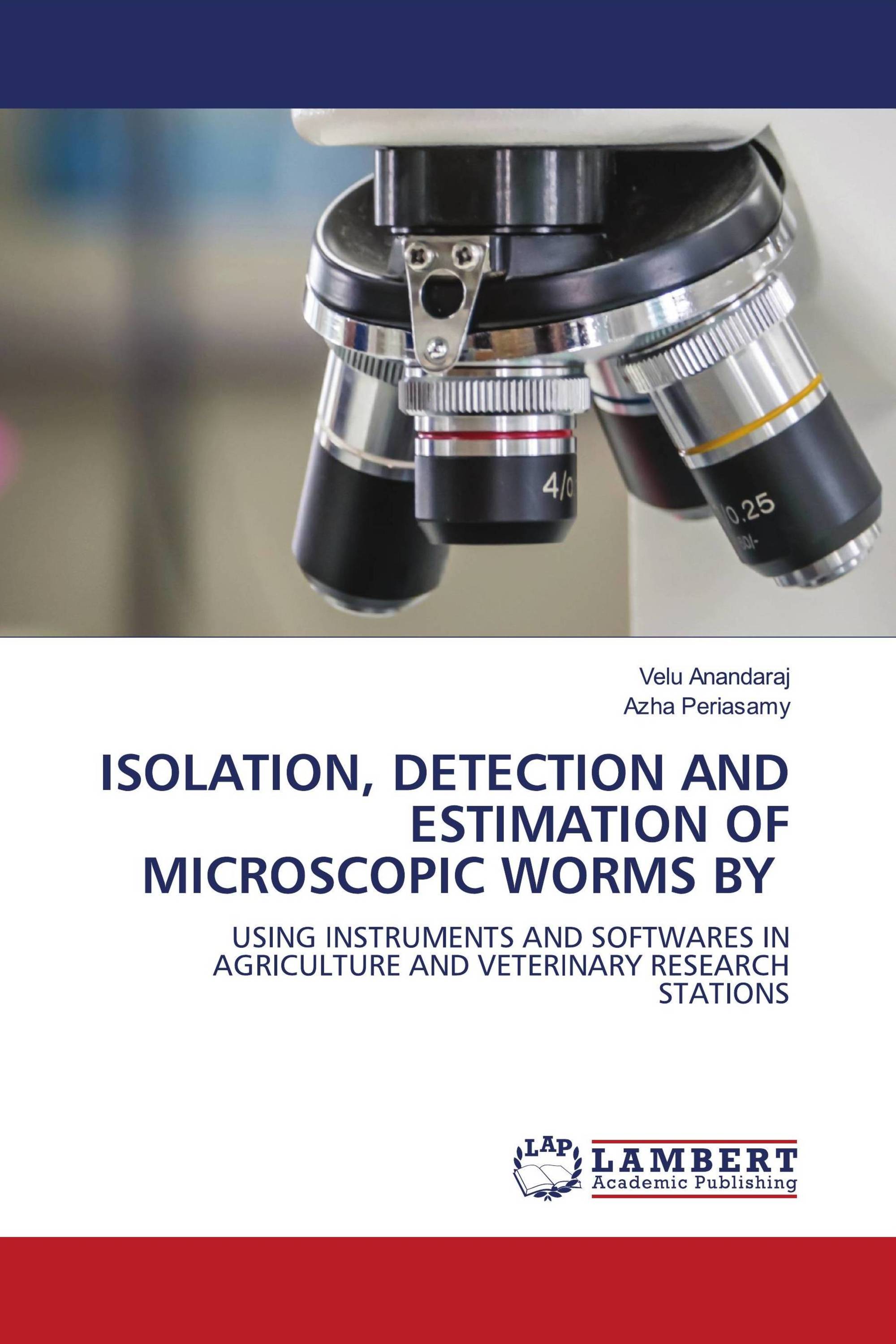 ISOLATION, DETECTION AND ESTIMATION OF MICROSCOPIC WORMS BY