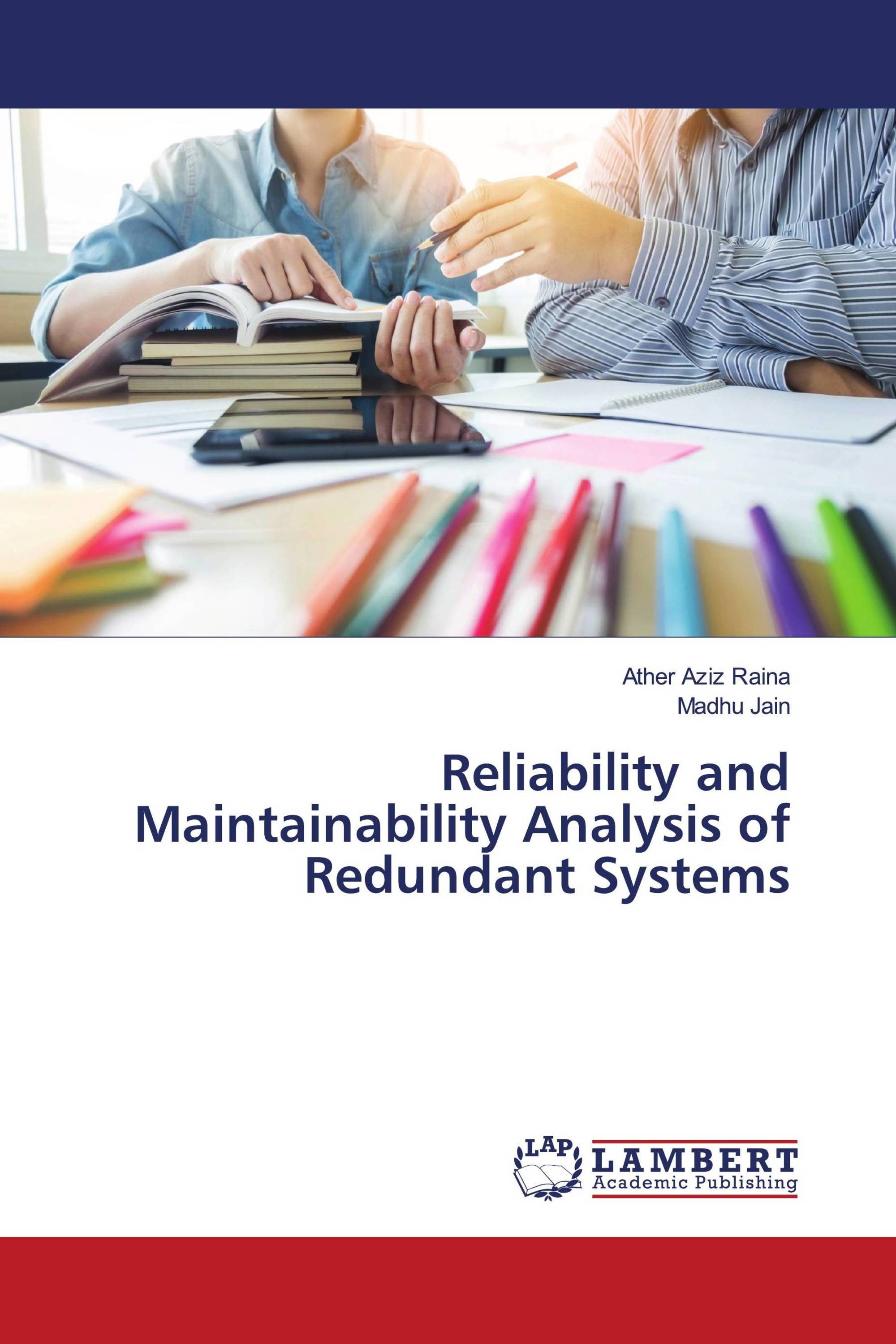 Reliability and Maintainability Analysis of Redundant Systems