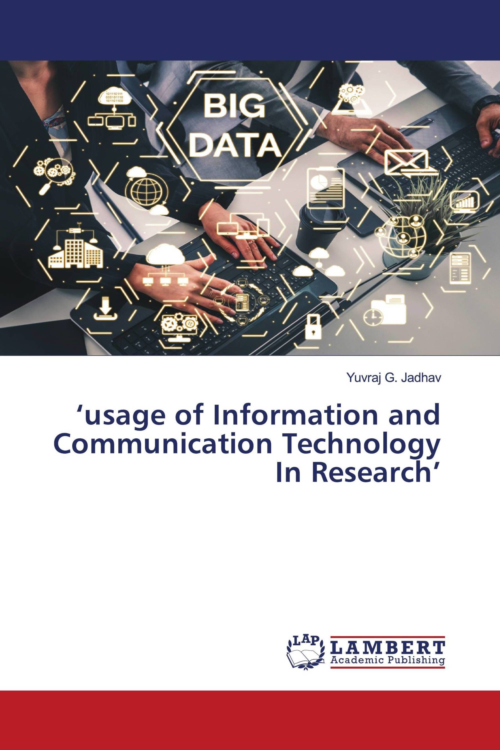 ‘usage of Information and Communication Technology In Research’