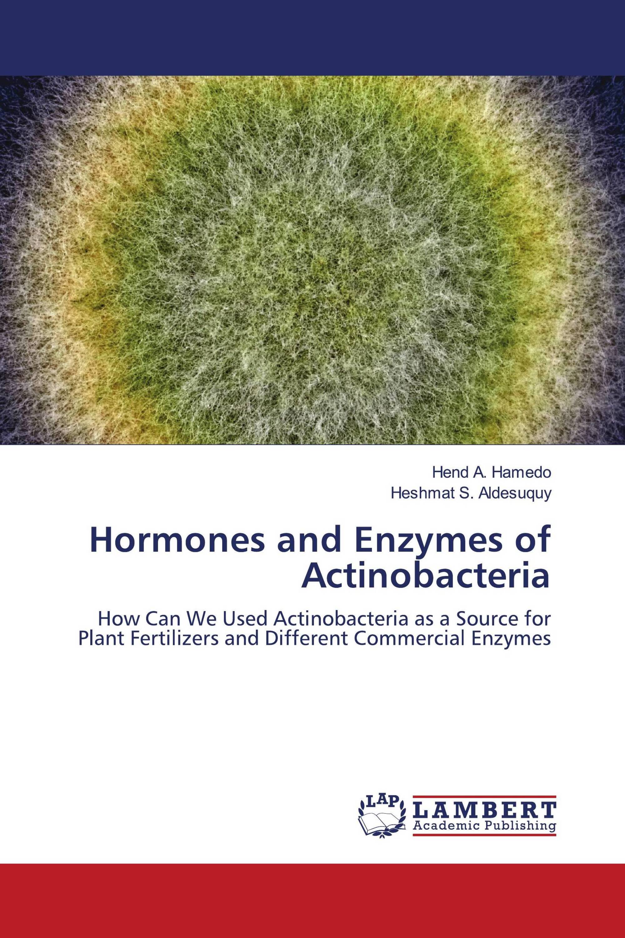 Hormones and Enzymes of Actinobacteria