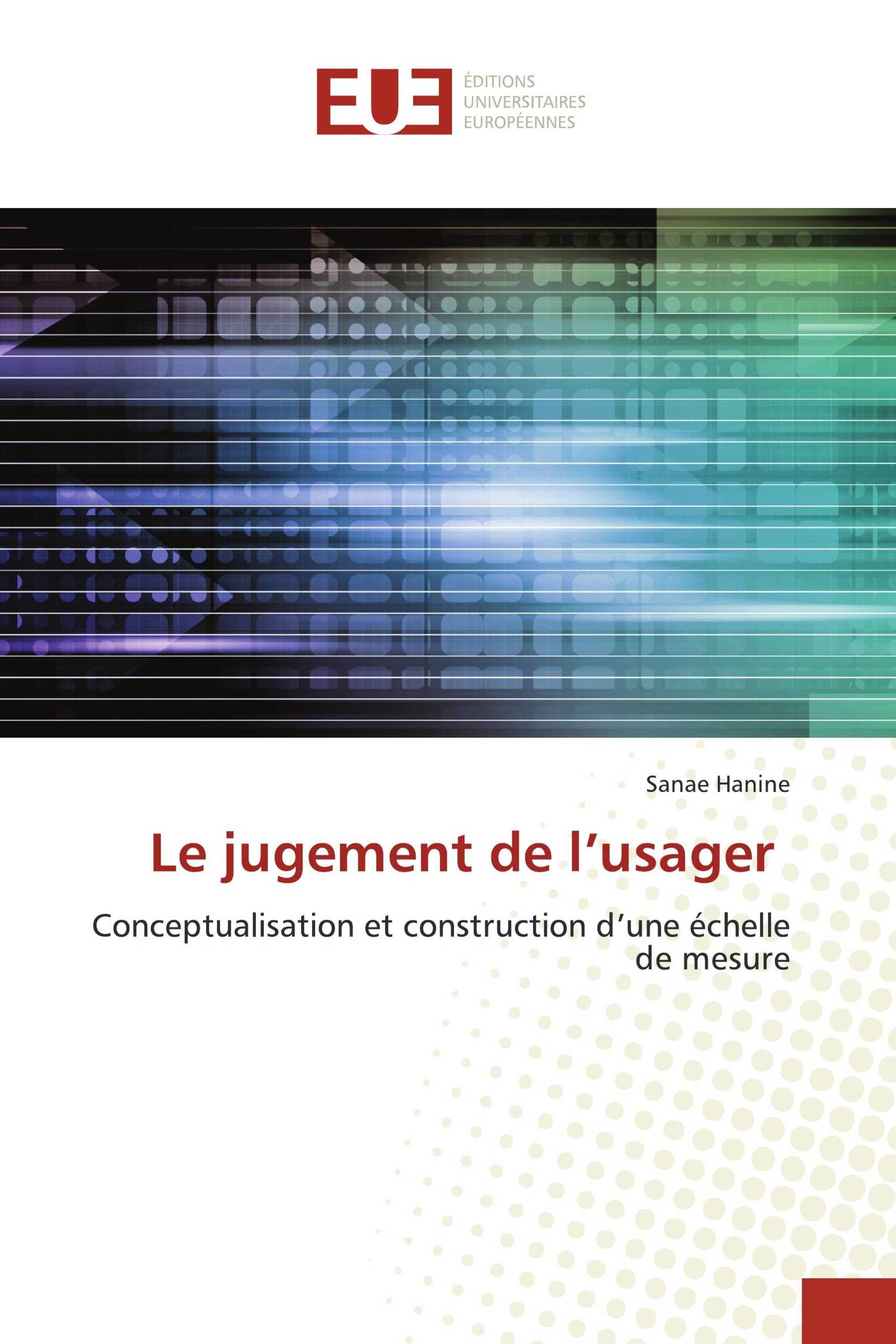 Le jugement de l’usager