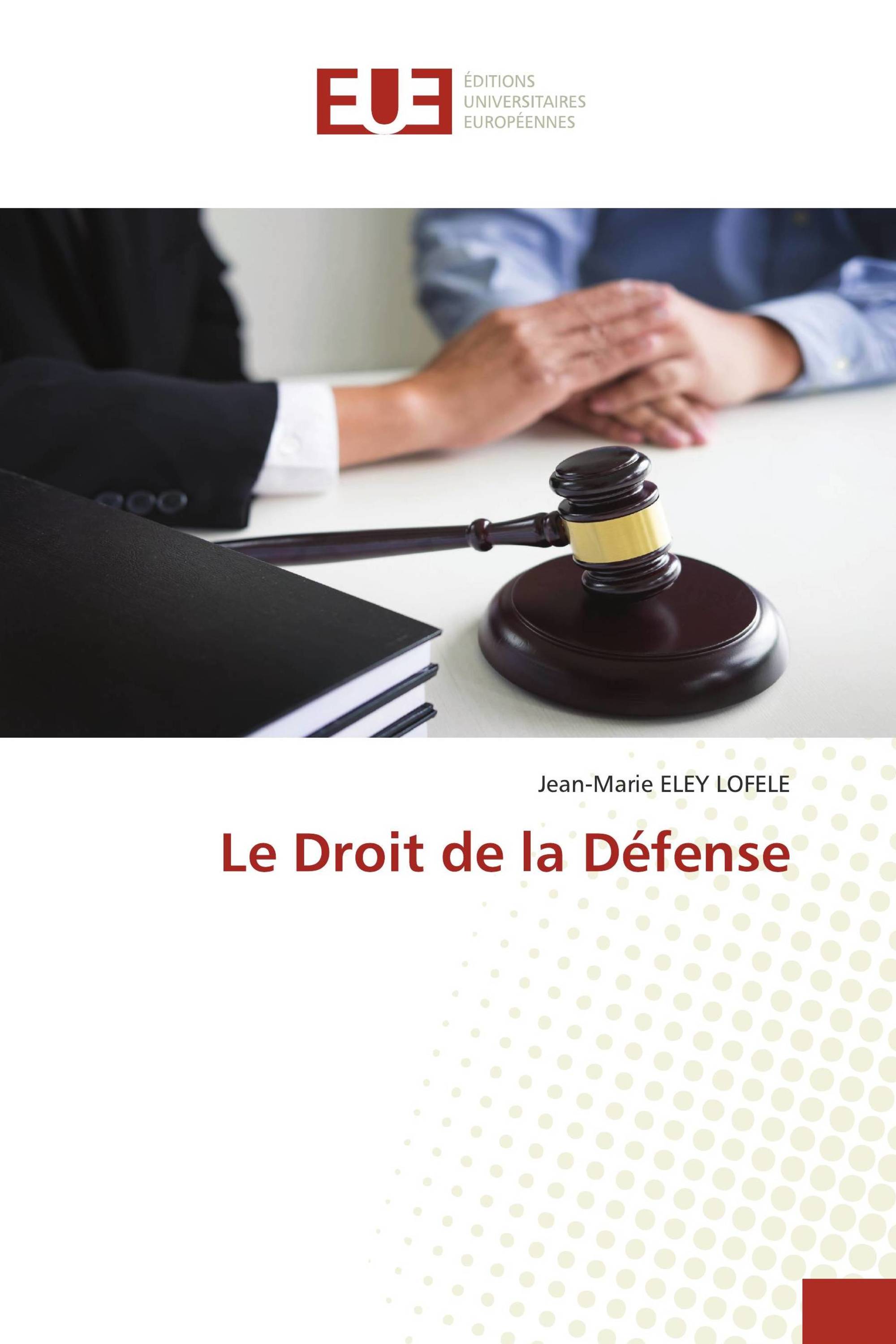 Le Droit de la Défense