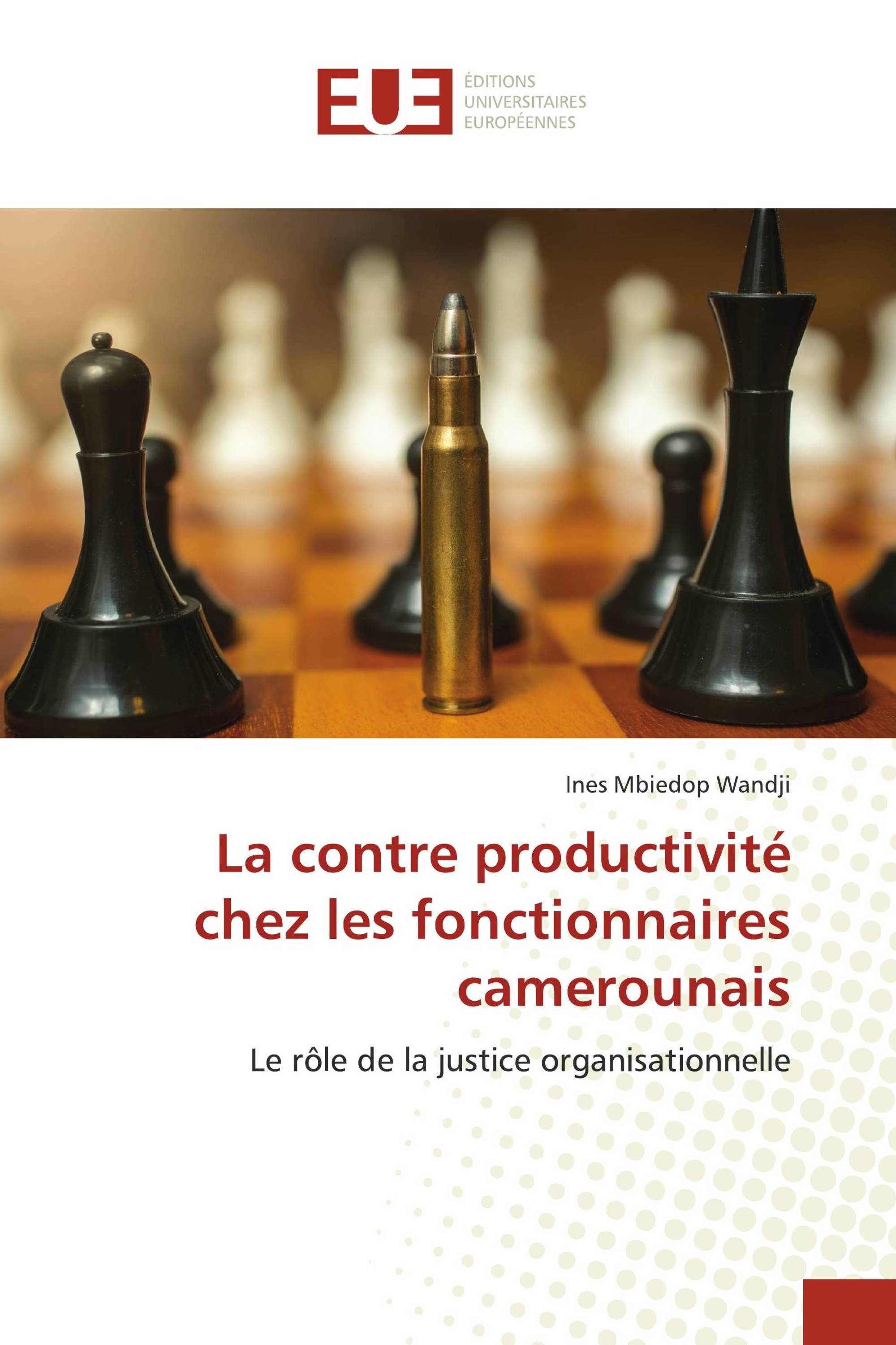 La contre productivité chez les fonctionnaires camerounais