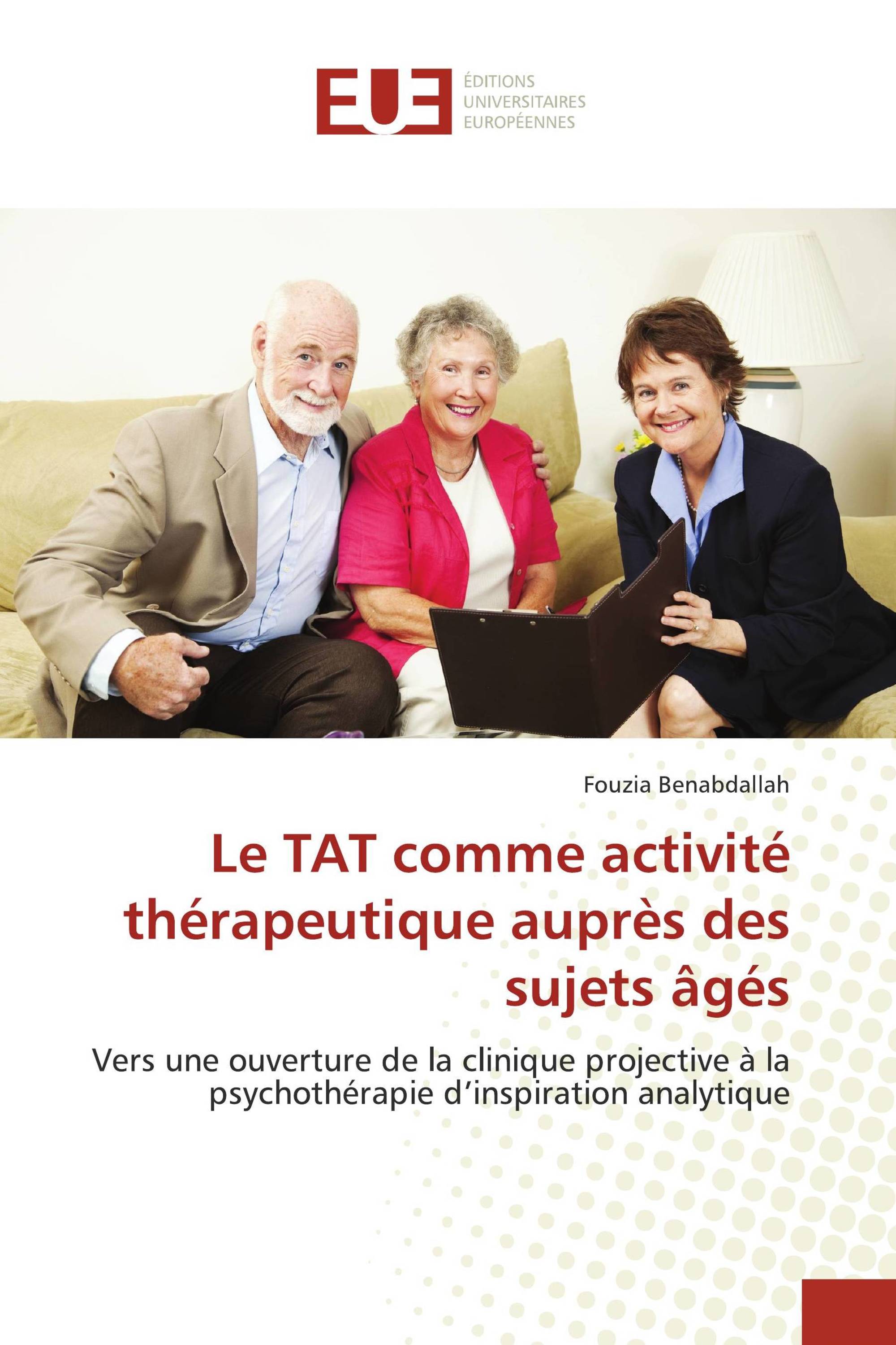 Le TAT comme activité thérapeutique auprès des sujets âgés