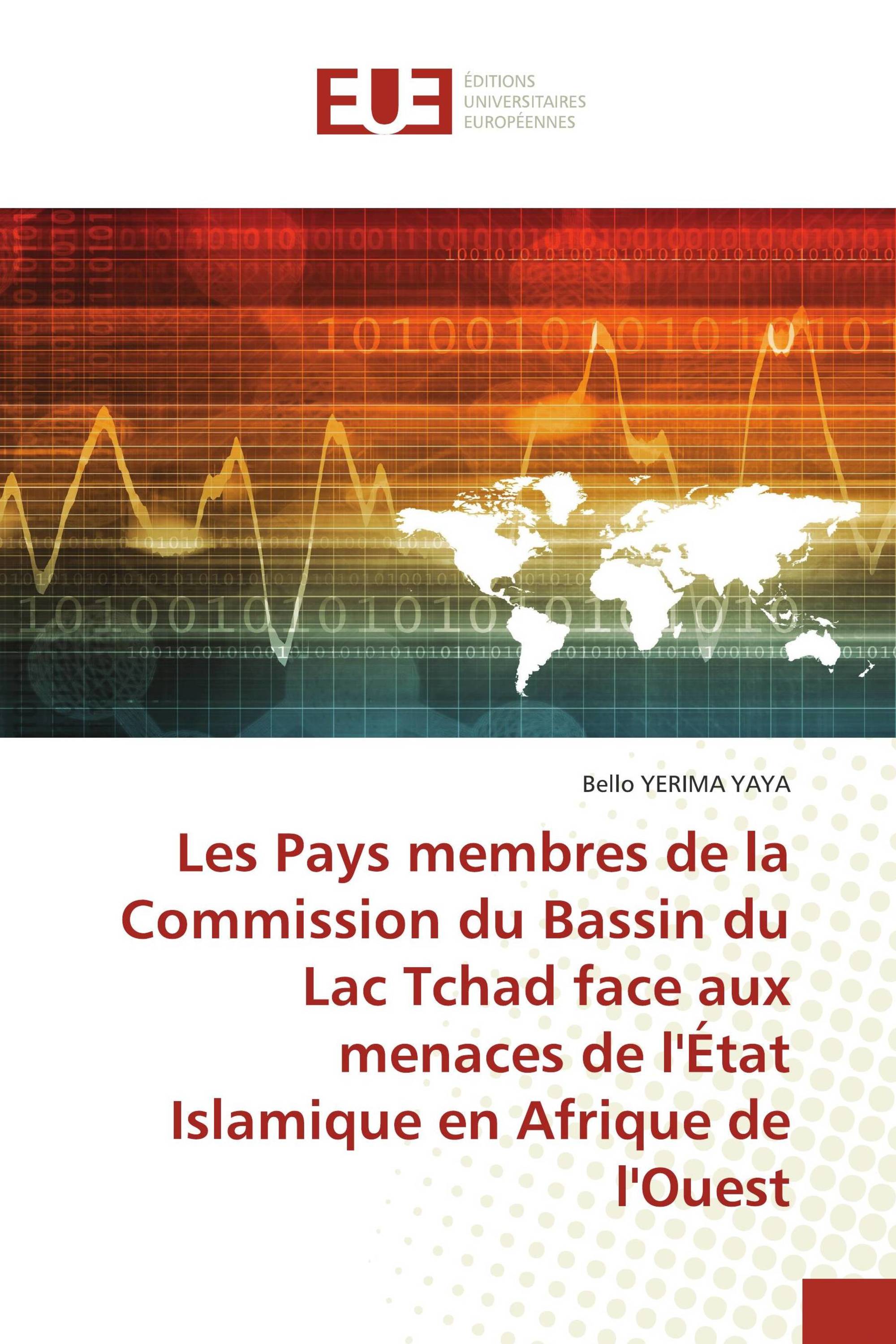 Les Pays membres de la Commission du Bassin du Lac Tchad face aux menaces de l'État Islamique en Afrique de l'Ouest