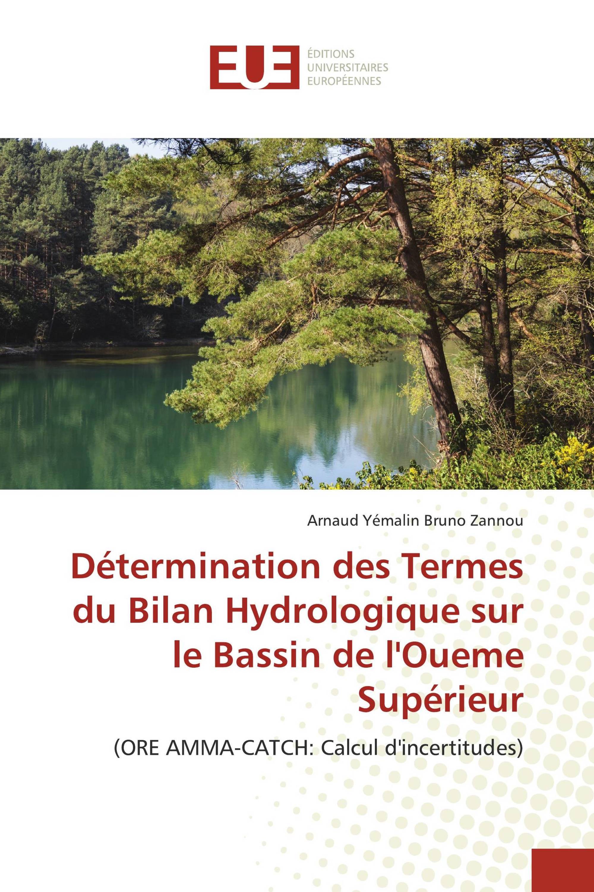 Détermination des Termes du Bilan Hydrologique sur le Bassin de l'Oueme Supérieur