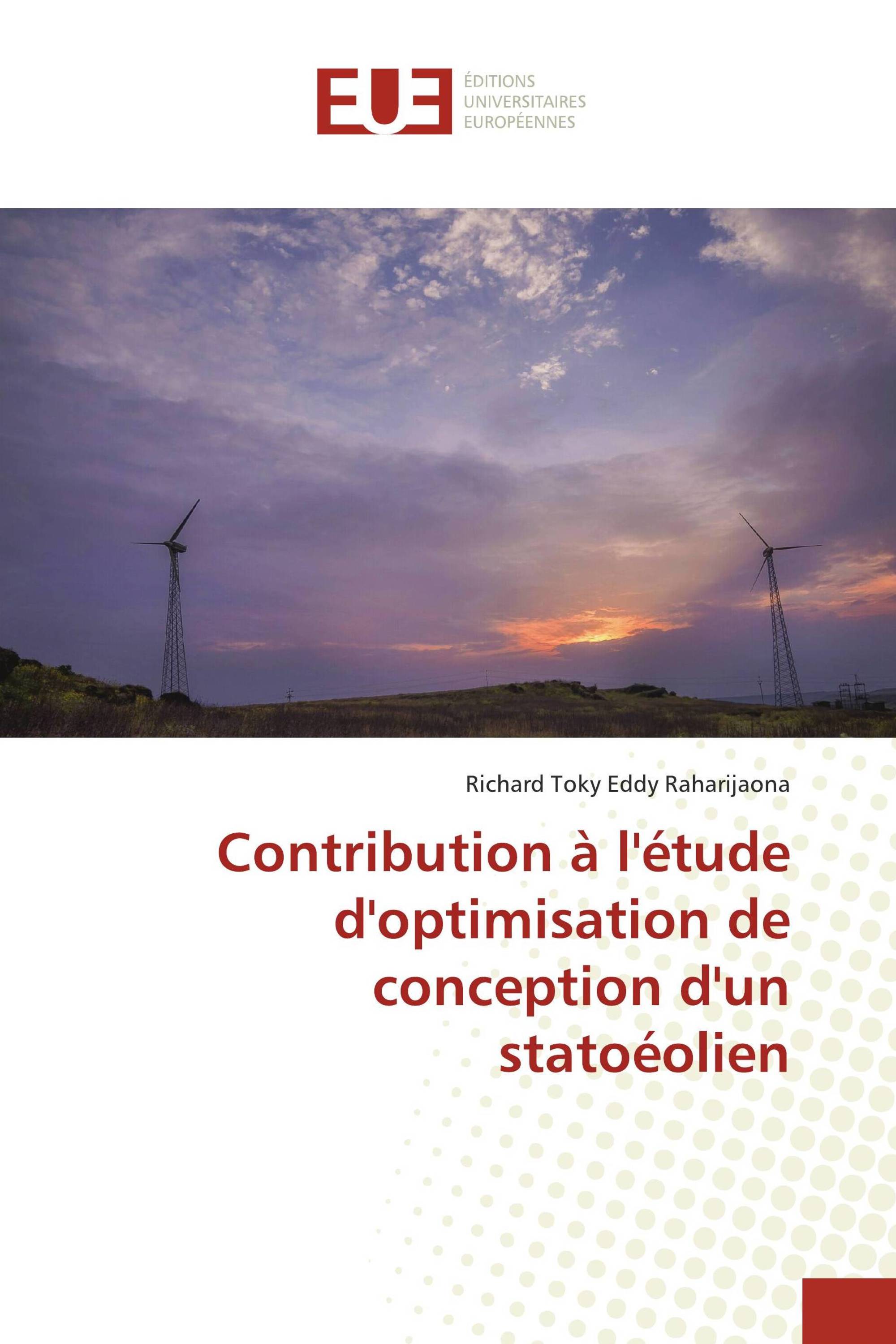 Contribution à l'étude d'optimisation de conception d'un statoéolien