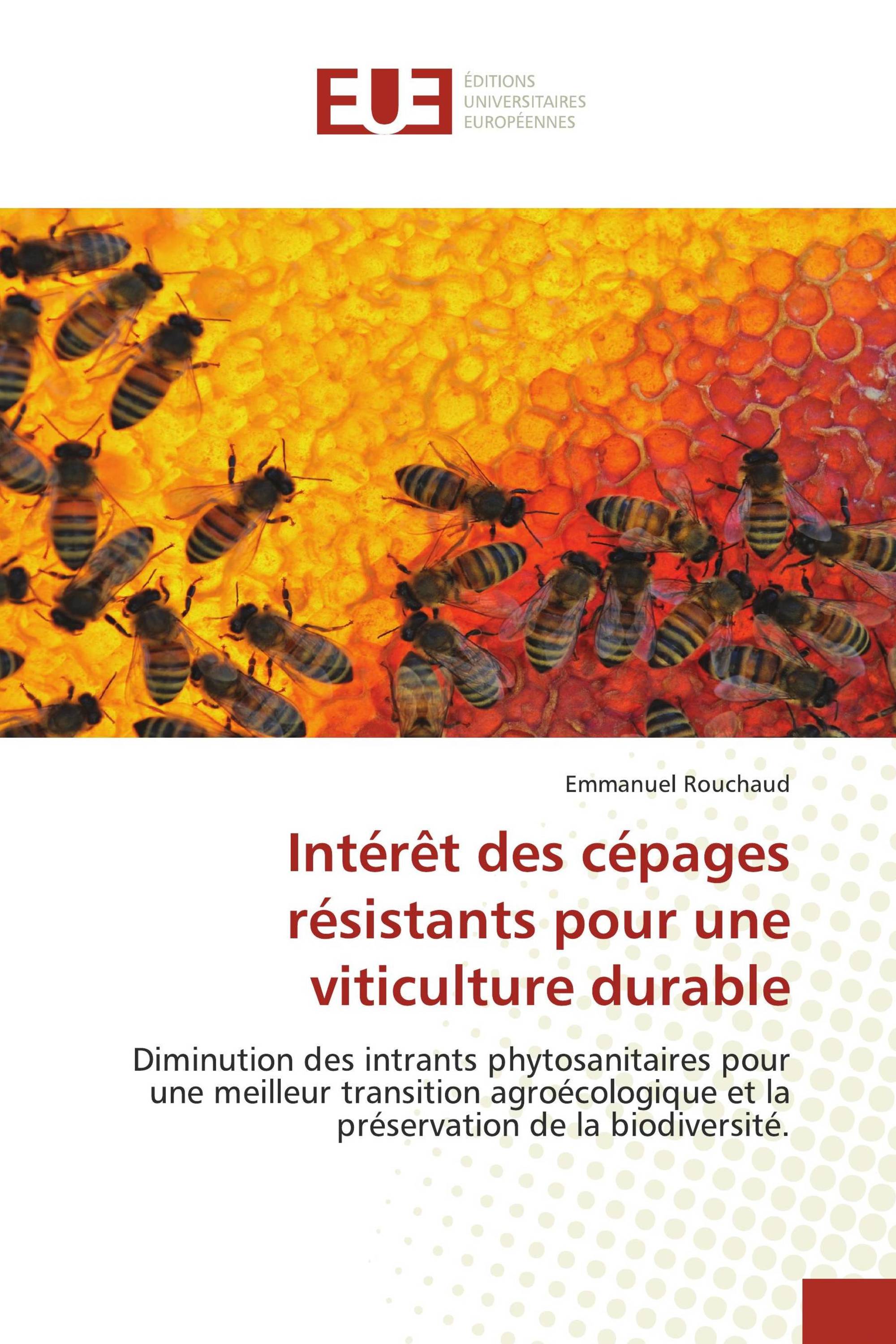 Intérêt des cépages résistants pour une viticulture durable