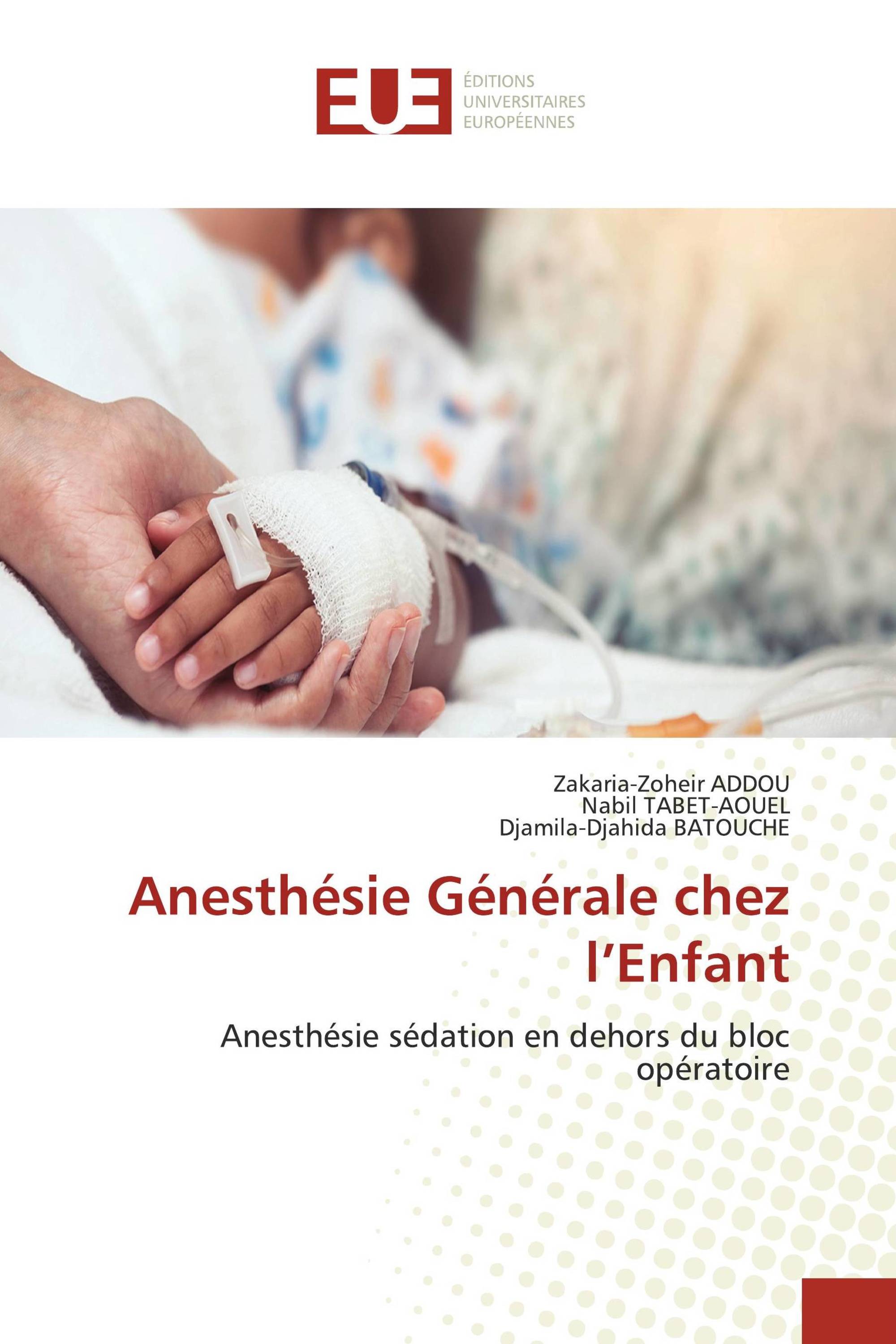 Anesthésie Générale chez l’Enfant