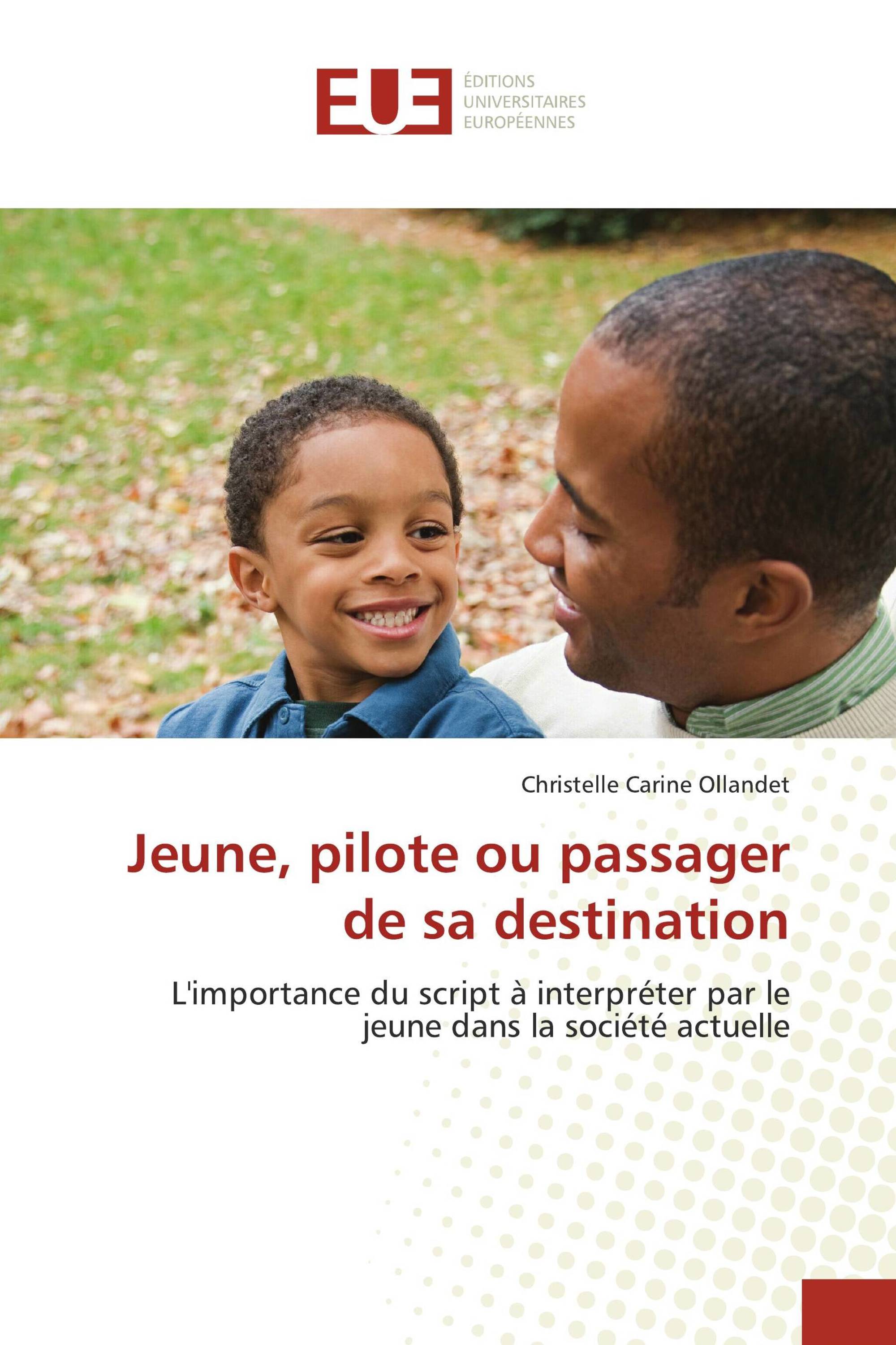 Jeune, pilote ou passager de sa destination