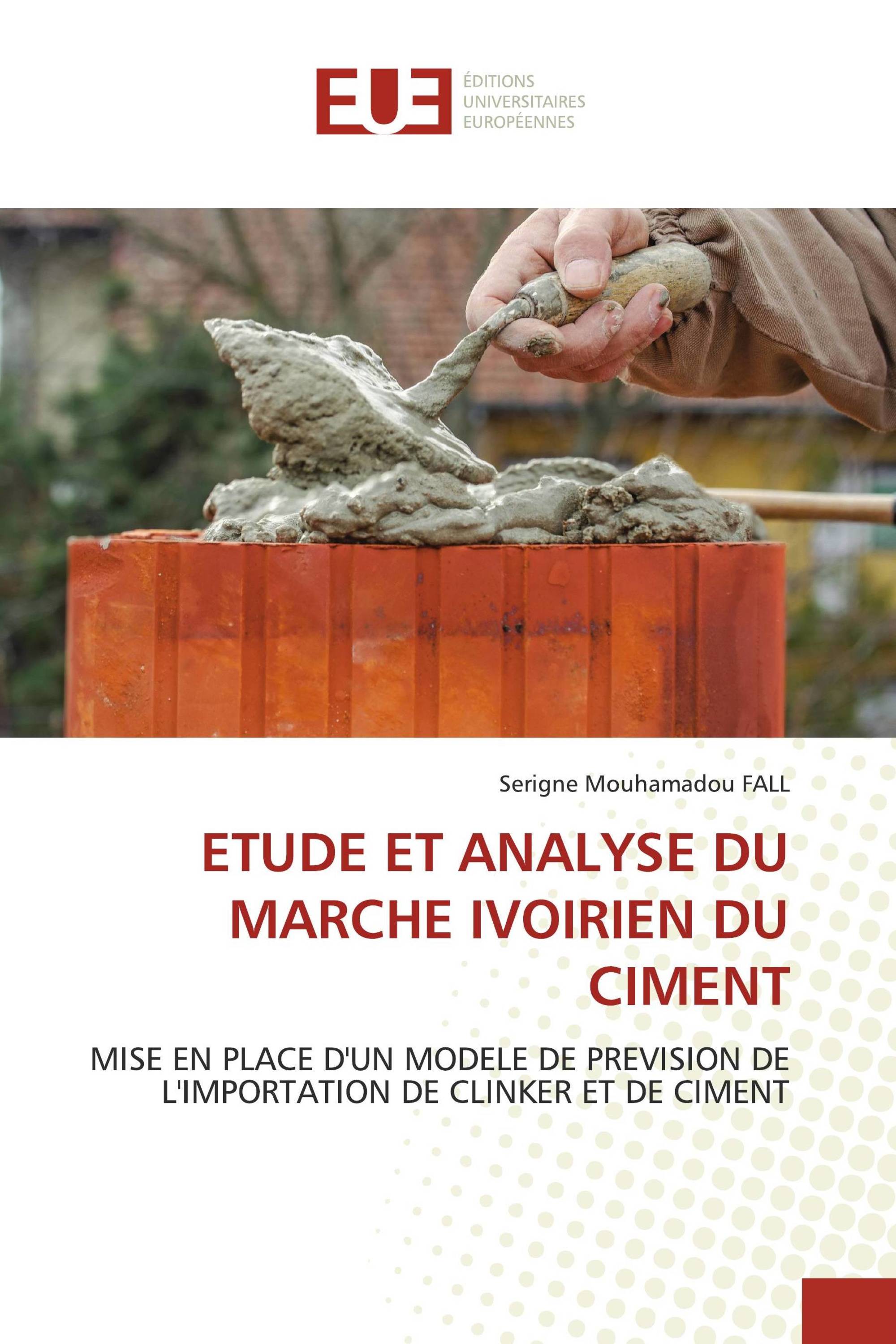 ETUDE ET ANALYSE DU MARCHE IVOIRIEN DU CIMENT