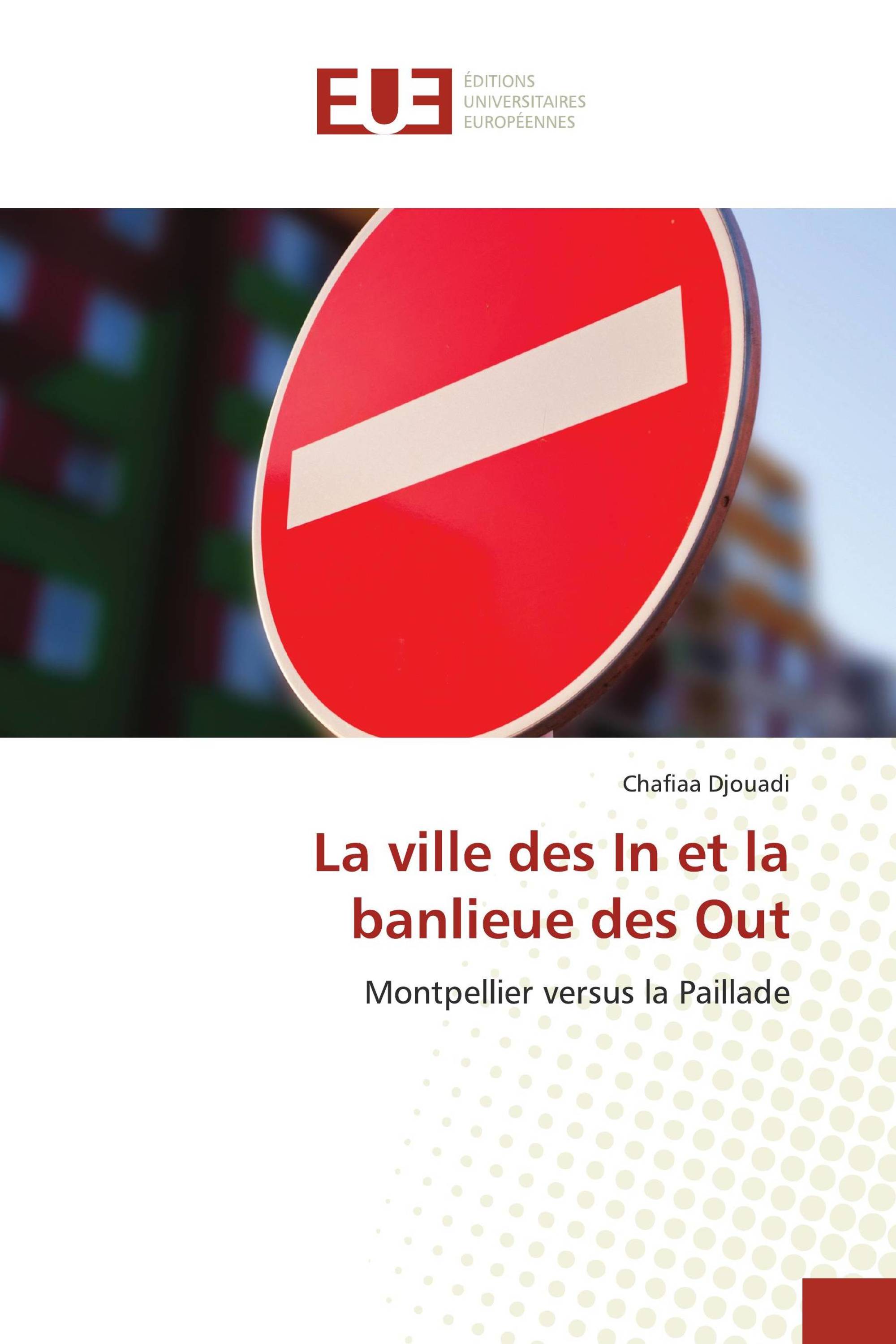 La ville des In et la banlieue des Out