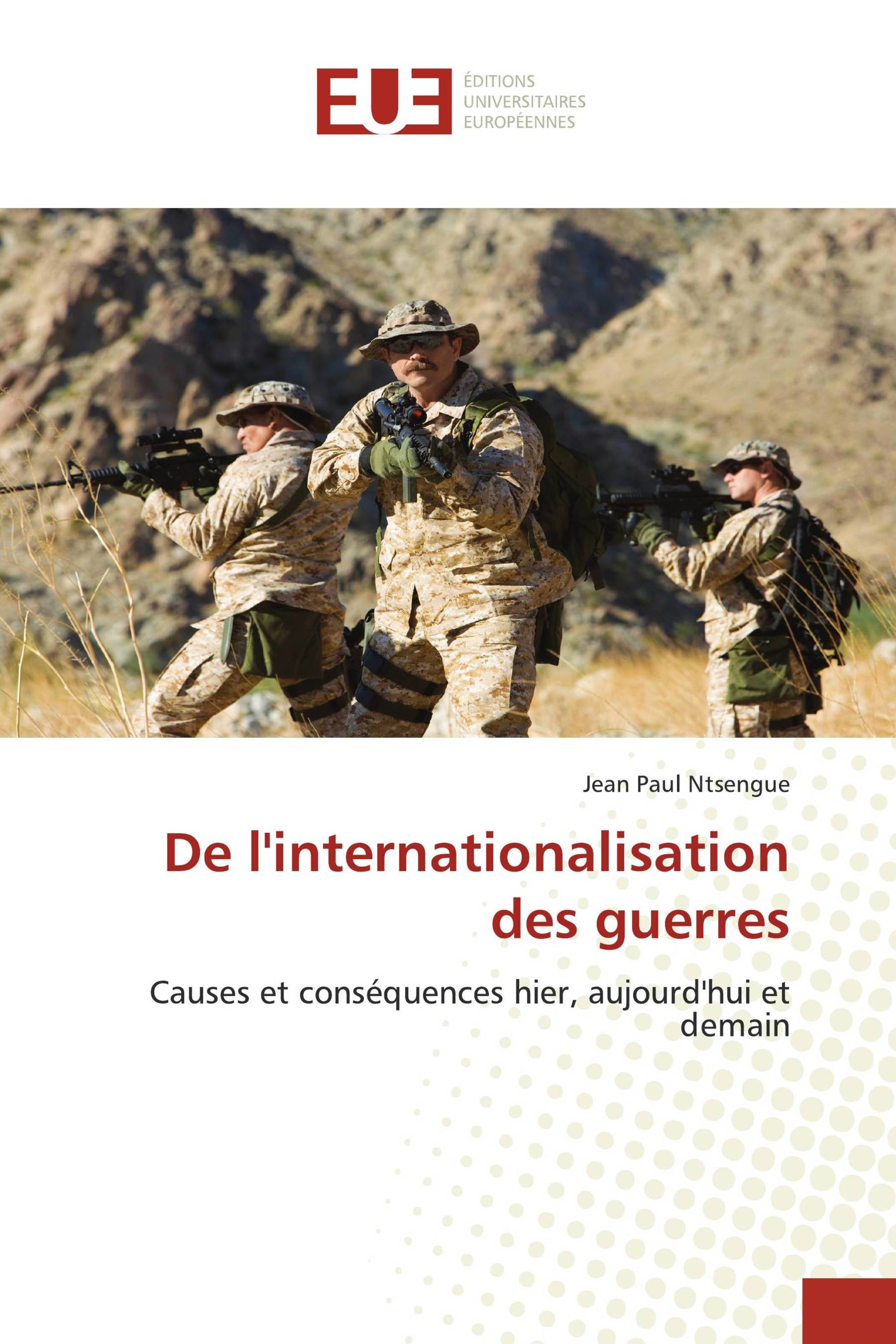 De l'internationalisation des guerres