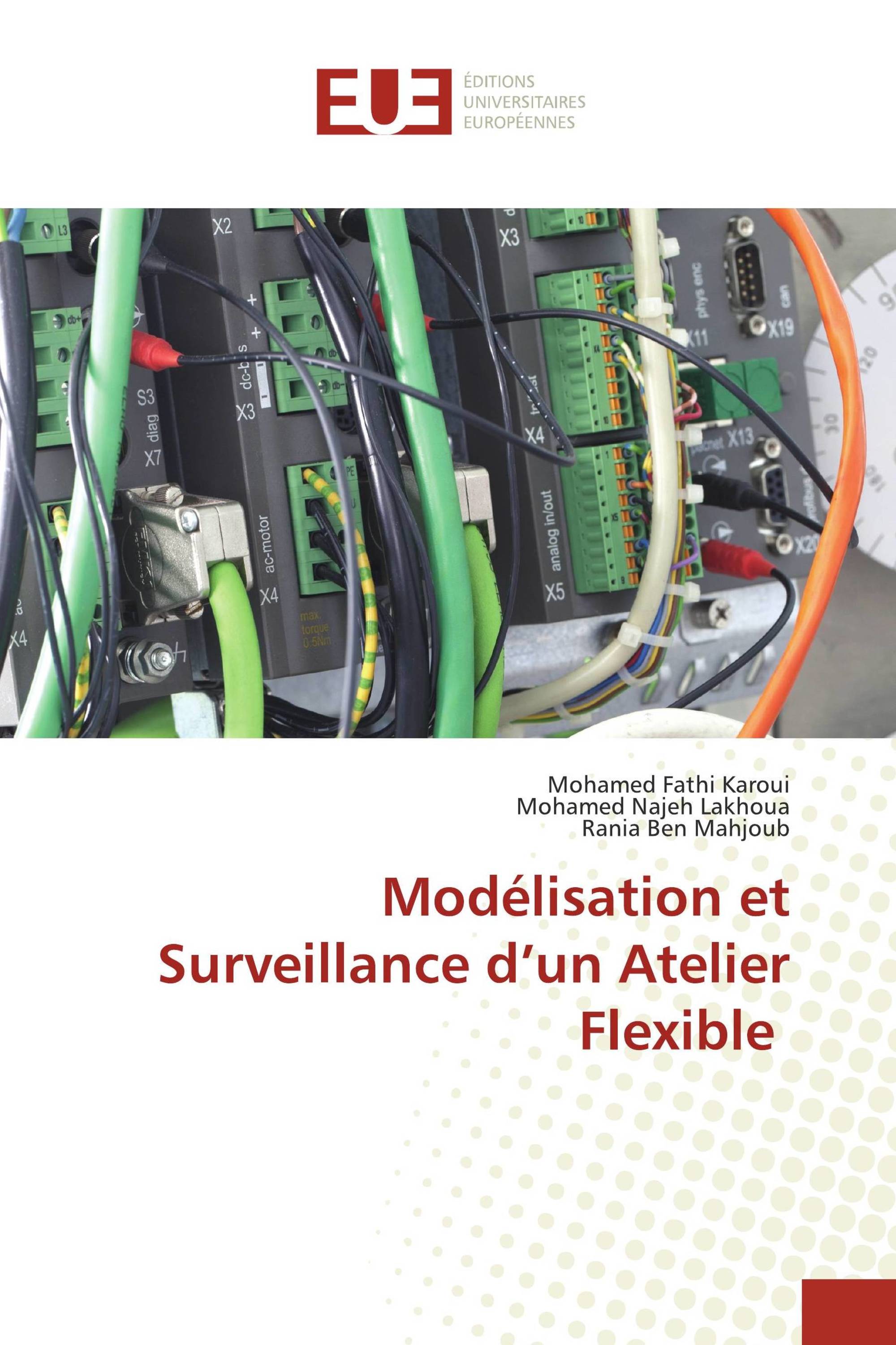 Modélisation et Surveillance d’un Atelier Flexible