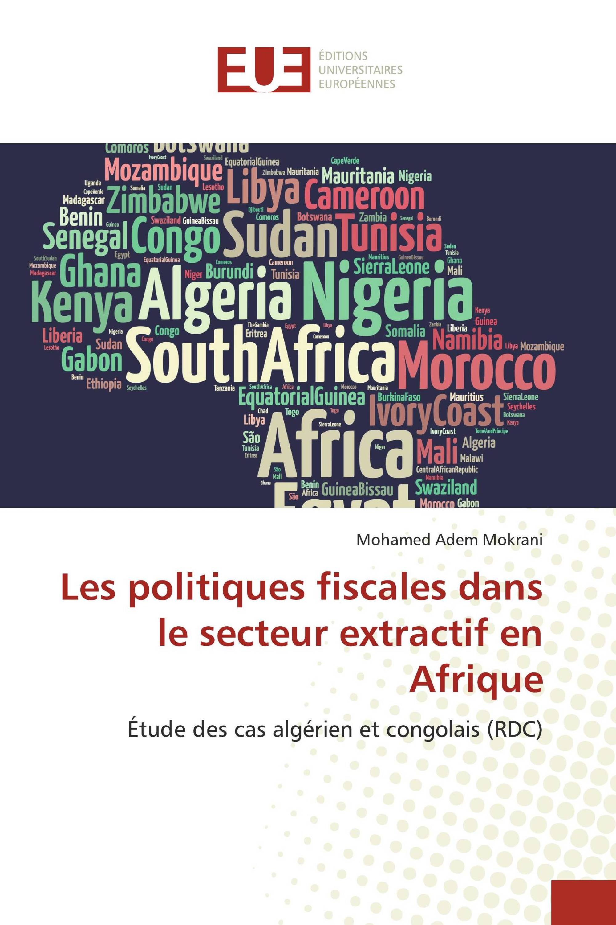 Les politiques fiscales dans le secteur extractif en Afrique