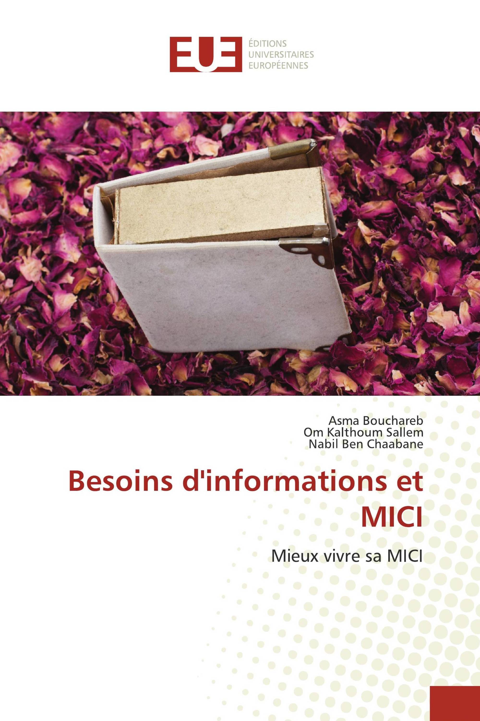 Besoins d'informations et MICI