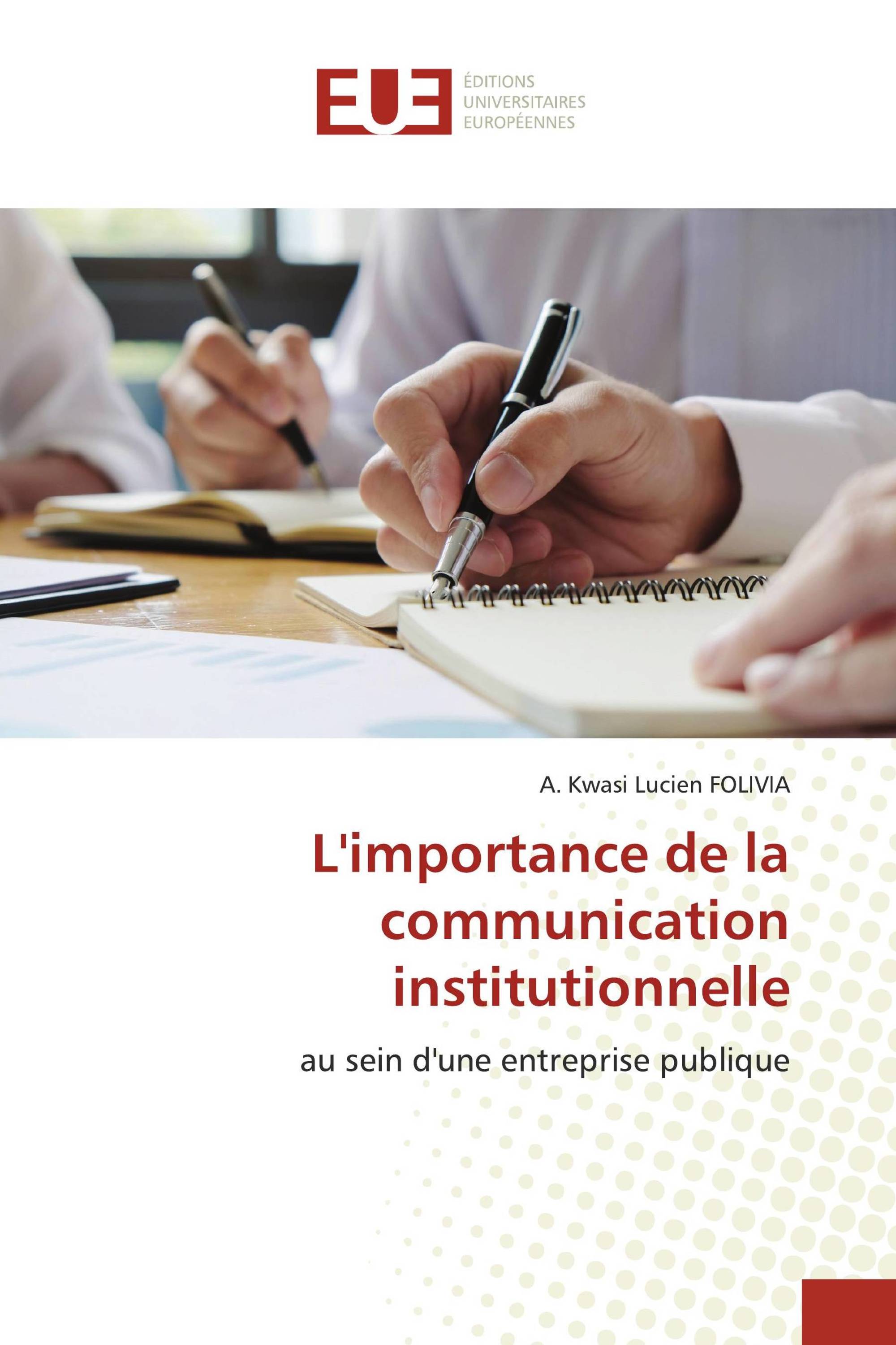 L'importance de la communication institutionnelle