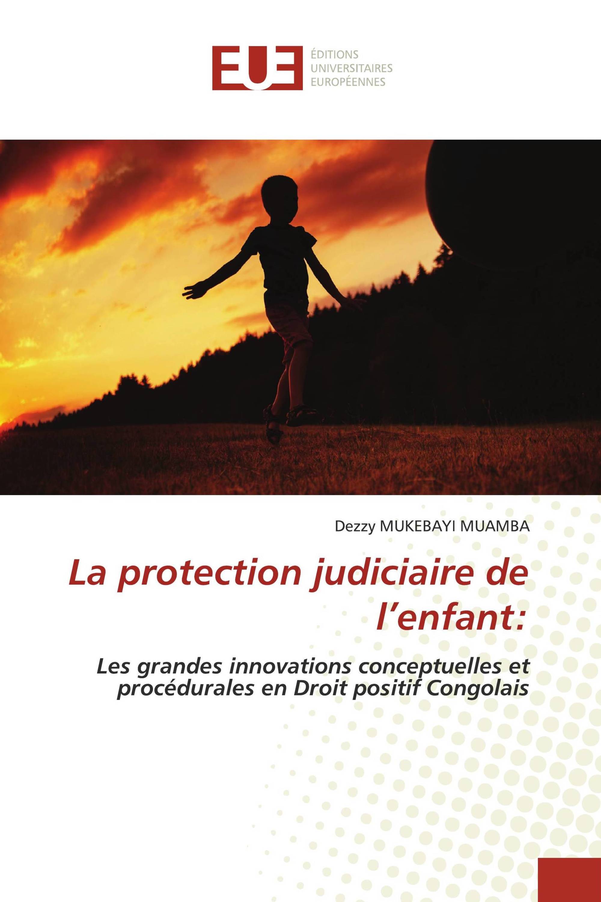 La protection judiciaire de l’enfant: