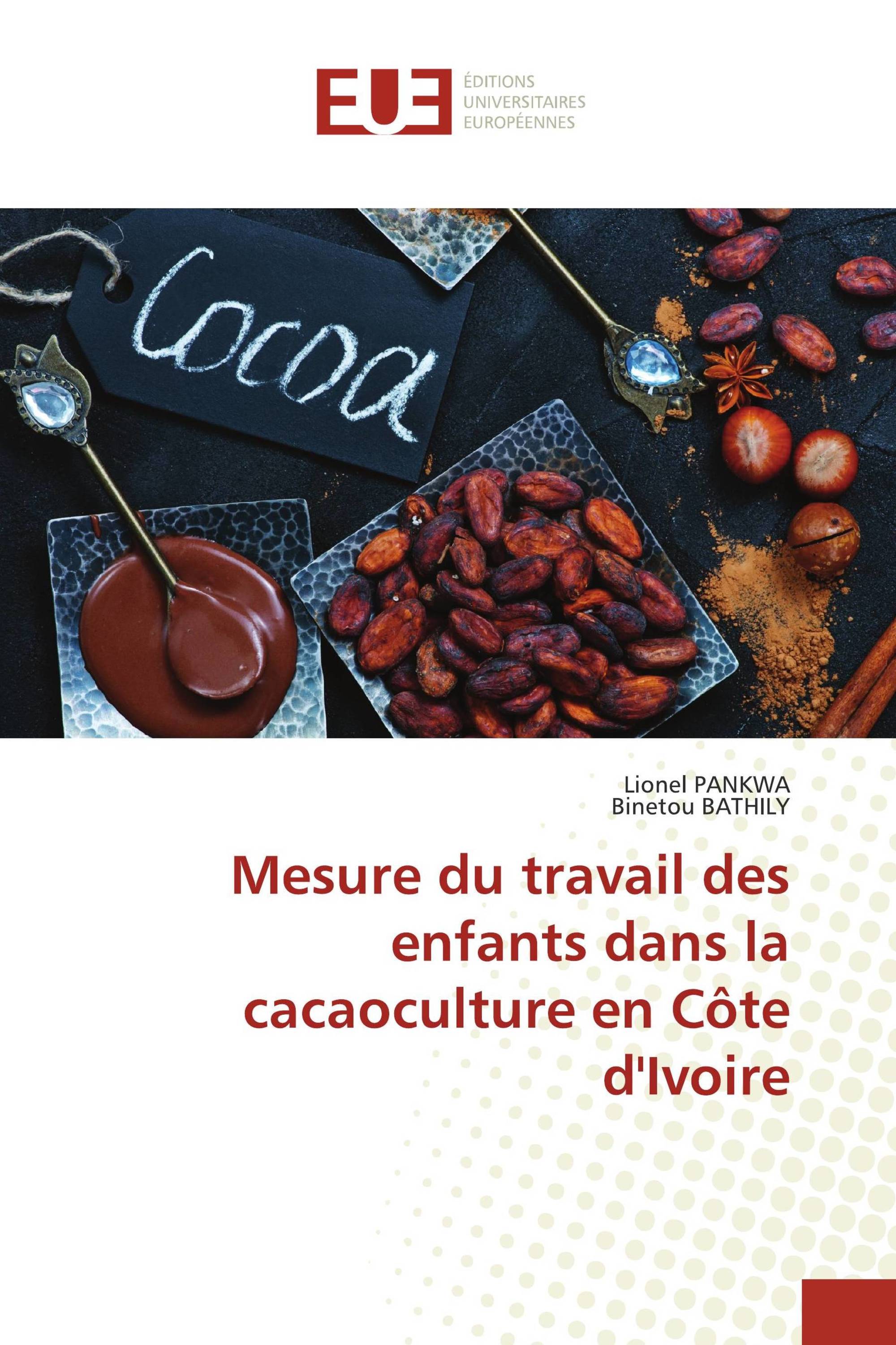 Mesure du travail des enfants dans la cacaoculture en Côte d'Ivoire