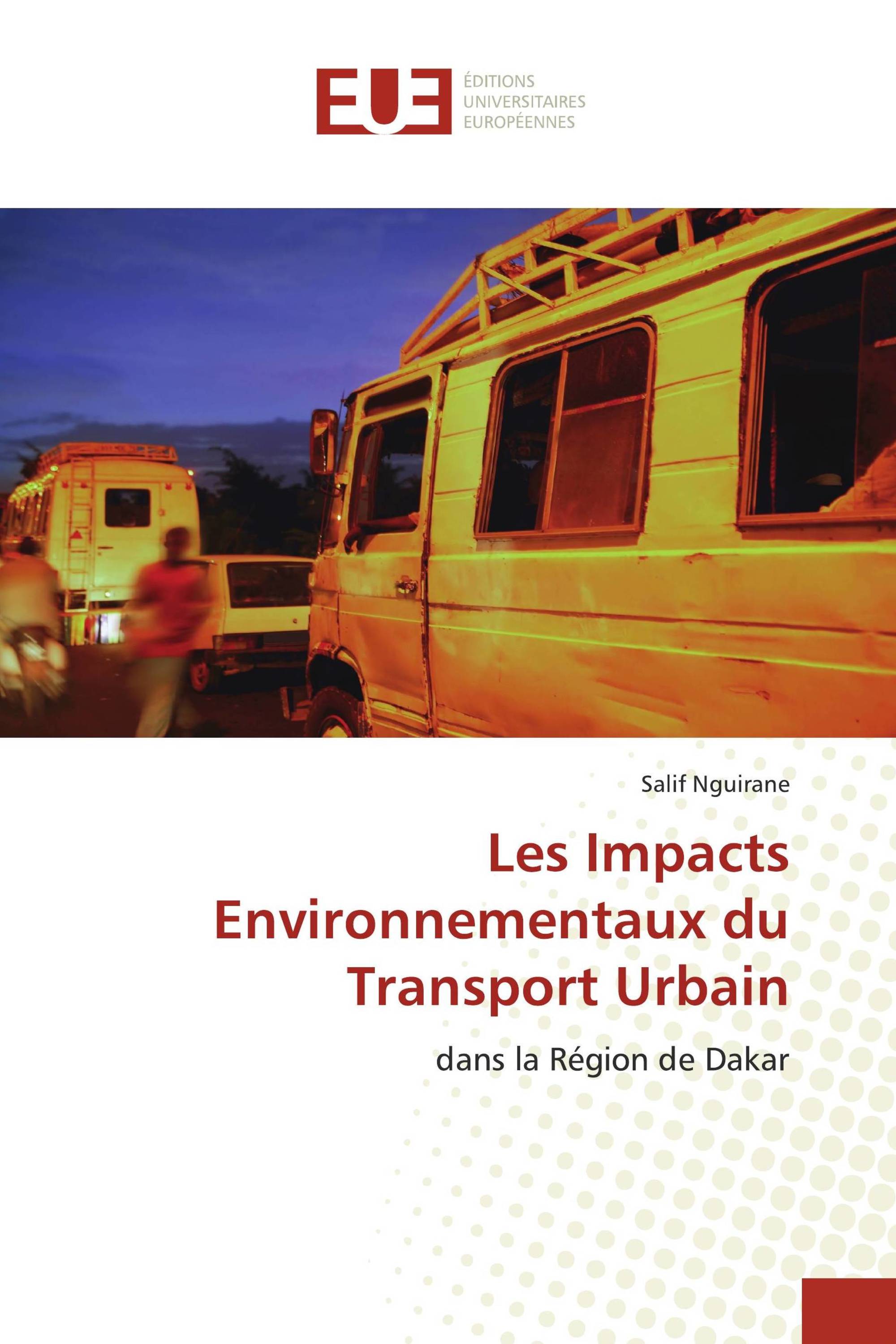 Les Impacts Environnementaux du Transport Urbain