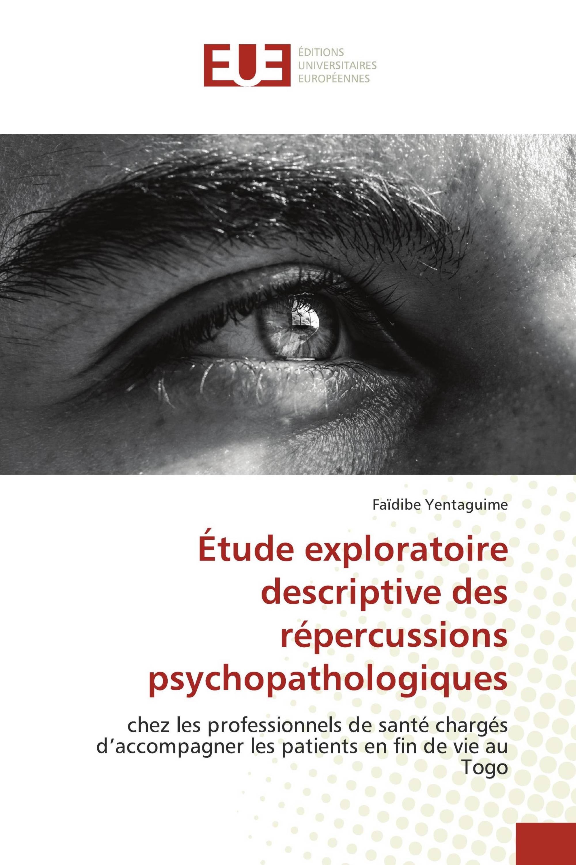 Étude exploratoire descriptive des répercussions psychopathologiques