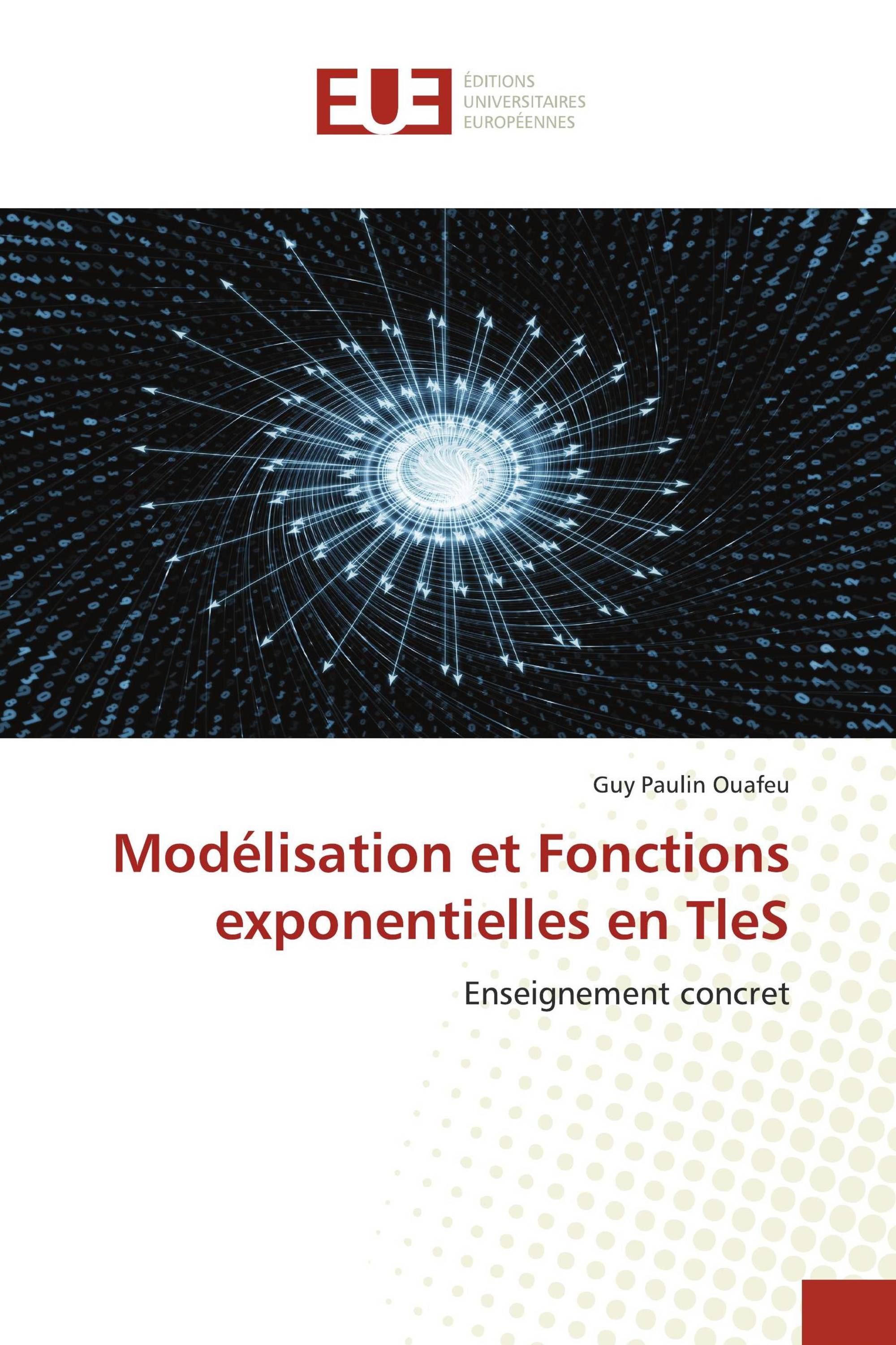 Modélisation et Fonctions exponentielles en TleS