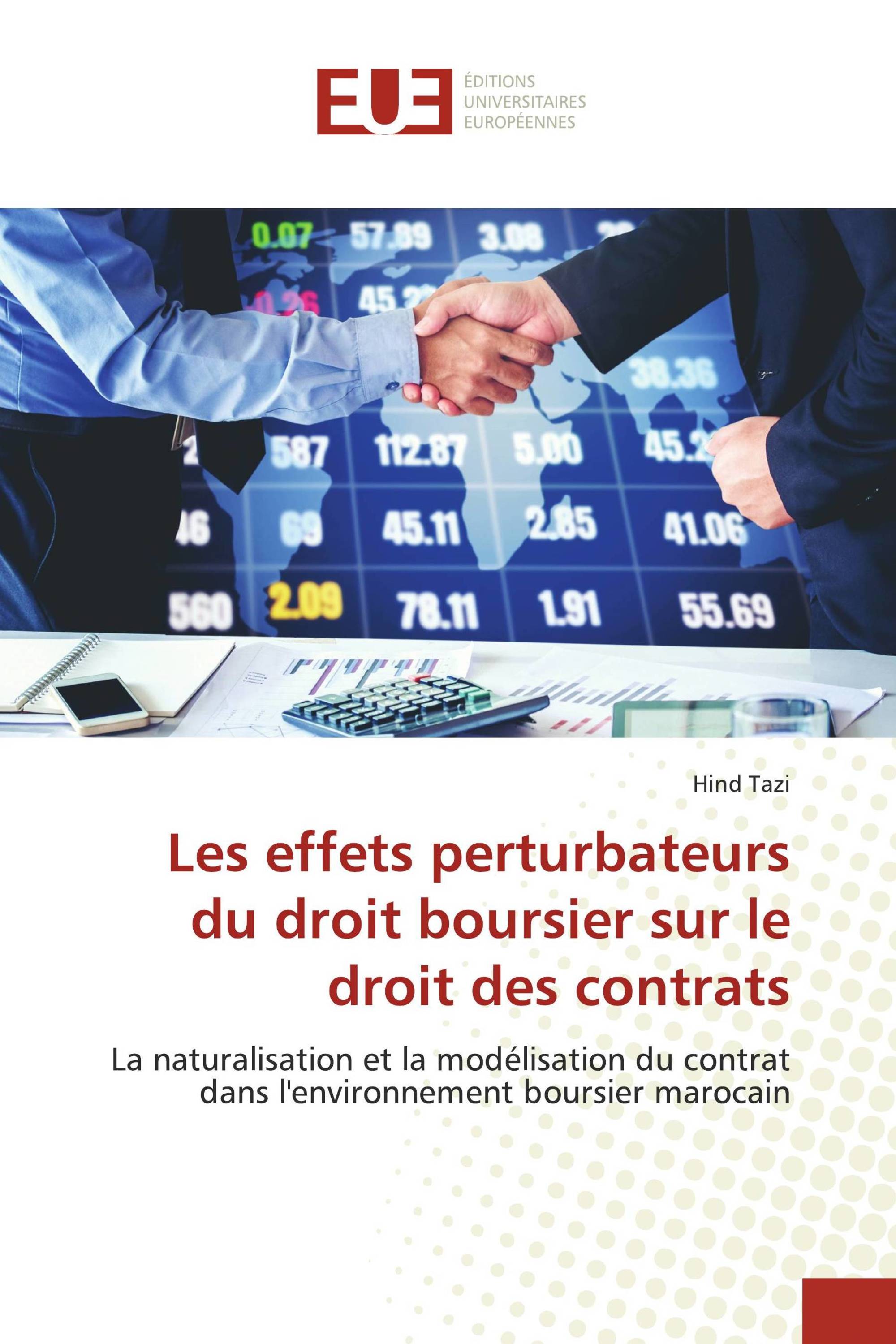 Les effets perturbateurs du droit boursier sur le droit des contrats