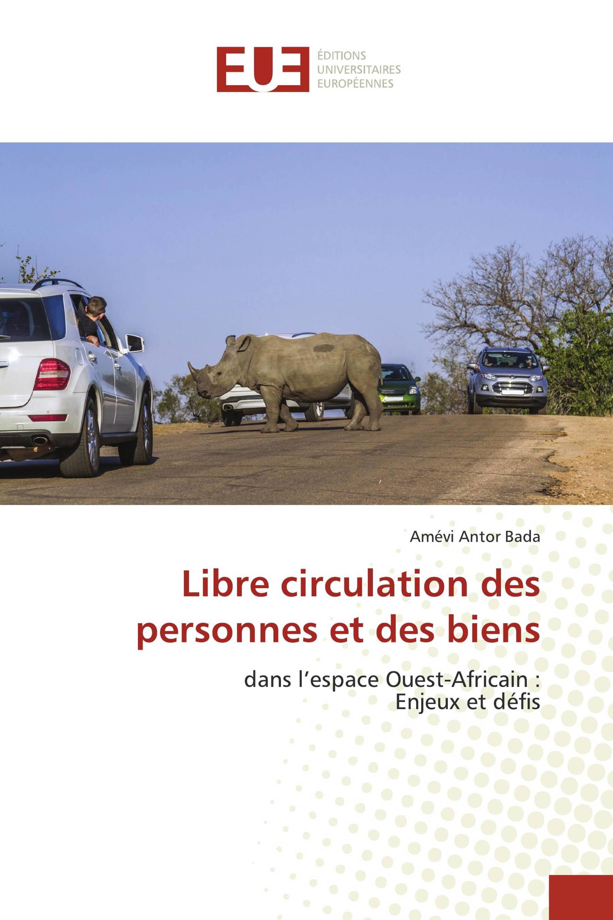 Libre circulation des personnes et des biens