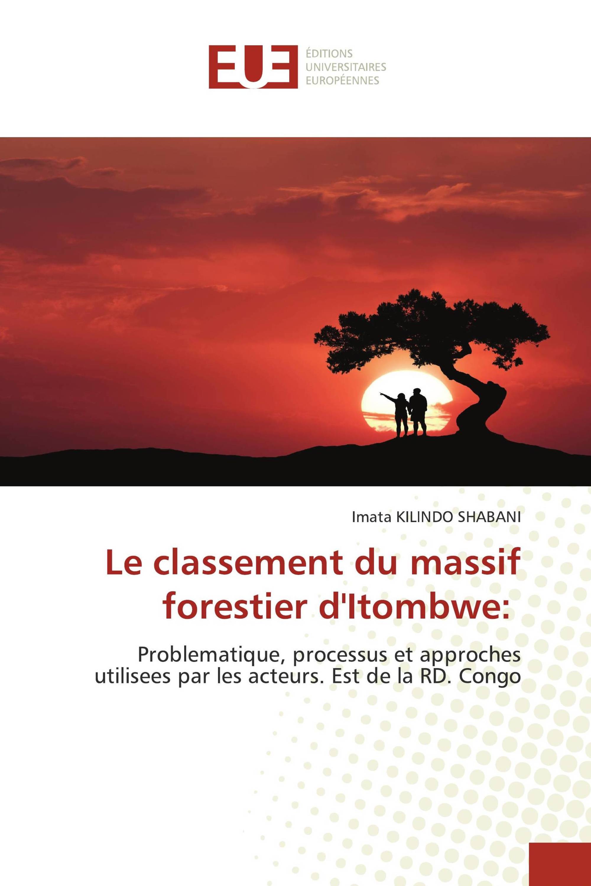 Le classement du massif forestier d'Itombwe: