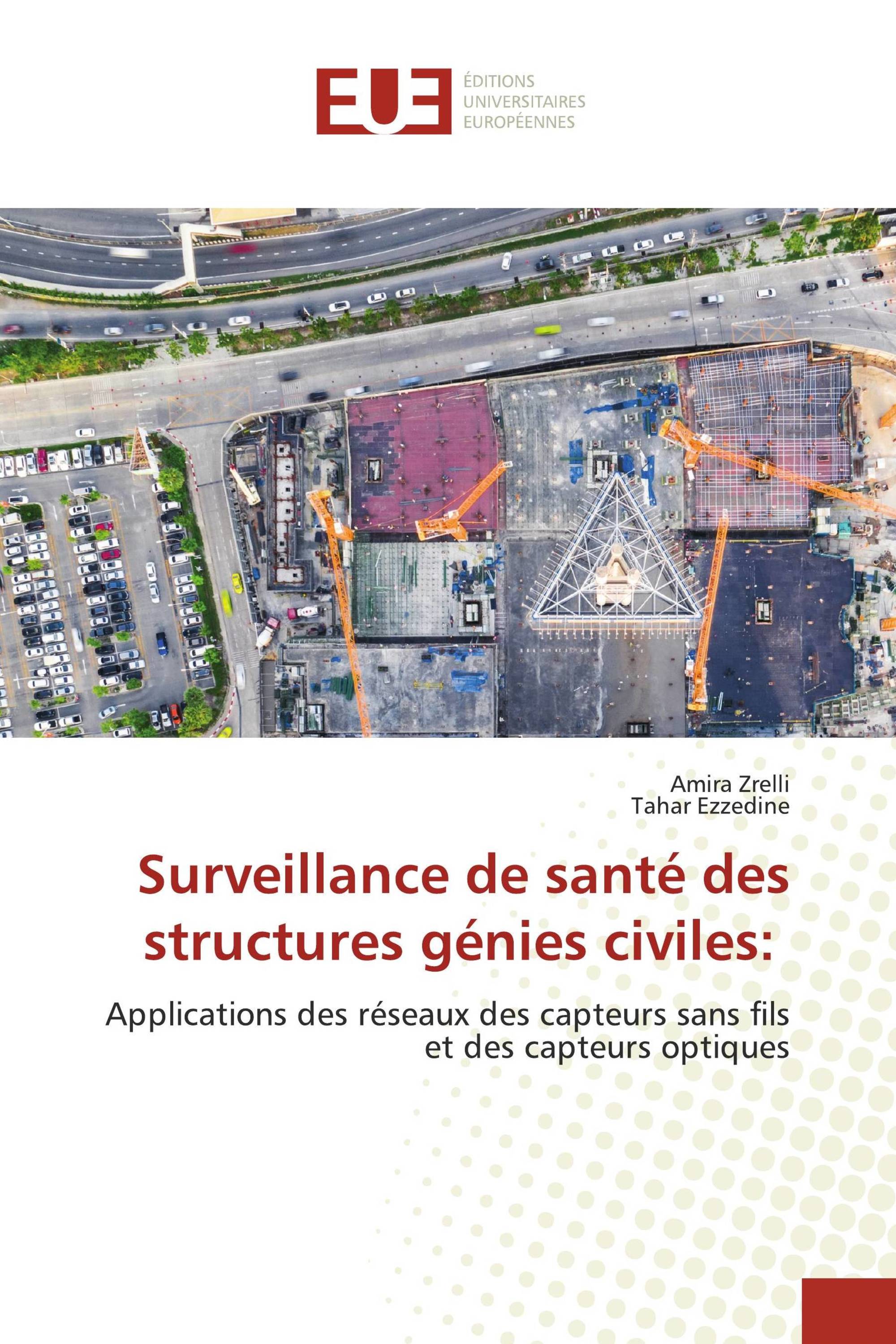 Surveillance de santé des structures génies civiles: