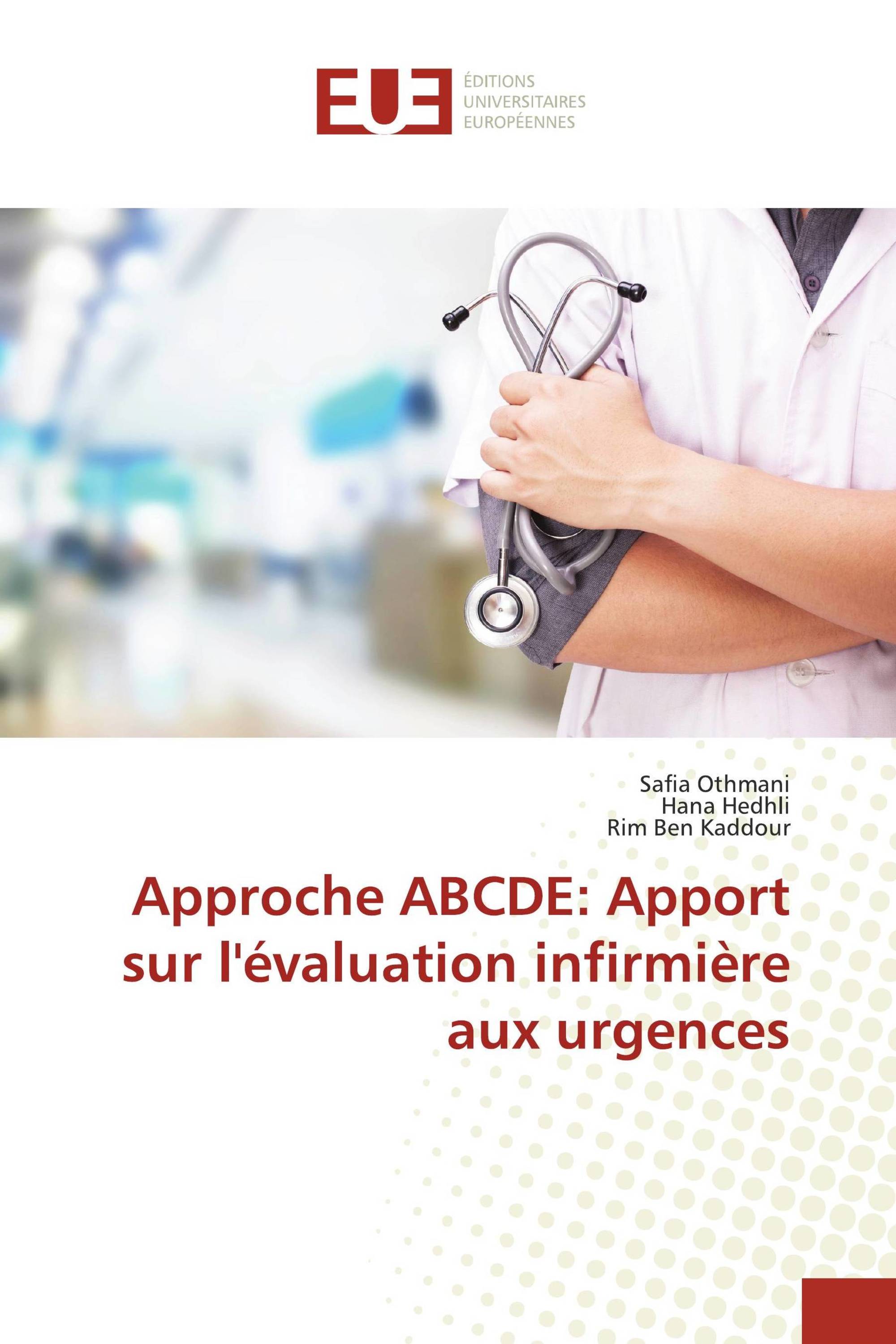 Approche ABCDE: Apport sur l'évaluation infirmière aux urgences